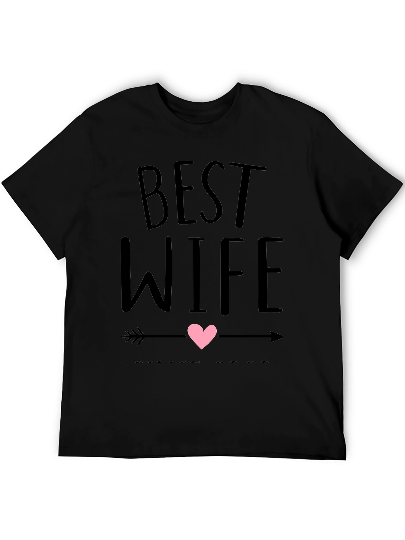 Best Wife Ever Graphic Tee - Black Crew Neck