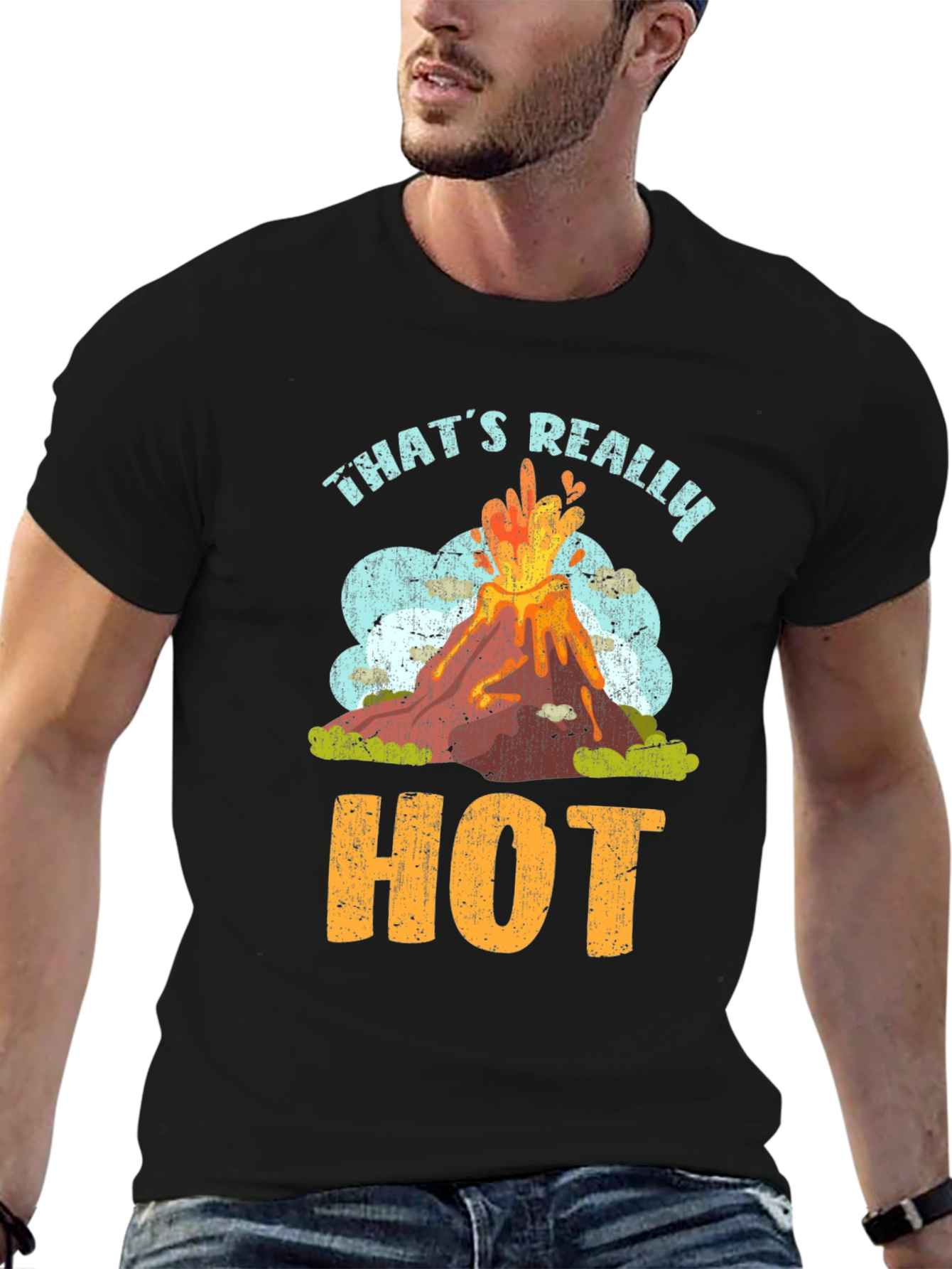 Thats Really Hot Volcano T-Shirt - Funny Graphic Tee