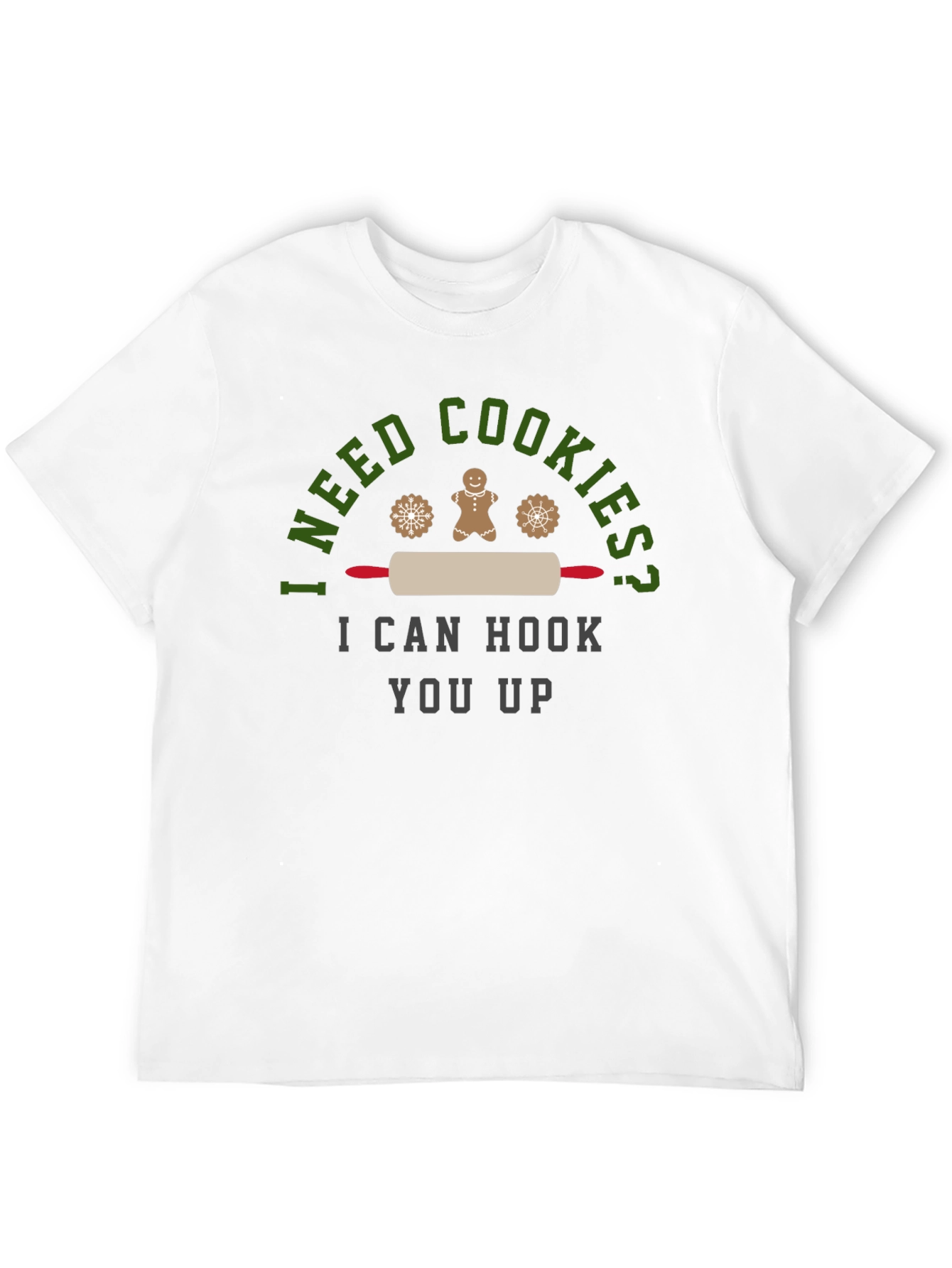 I Need Cookies? Graphic Tee