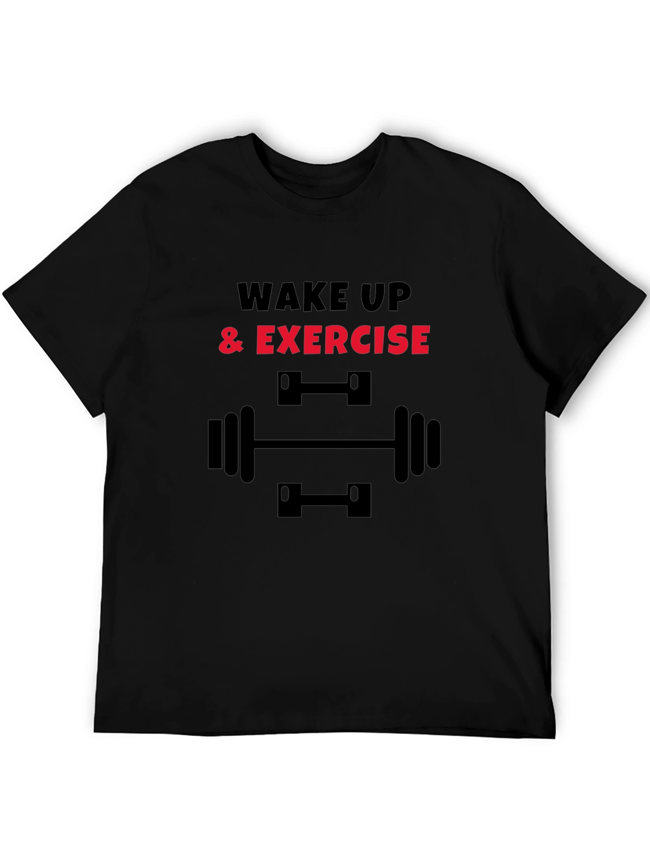 Wake Up & Exercise Graphic T-Shirt