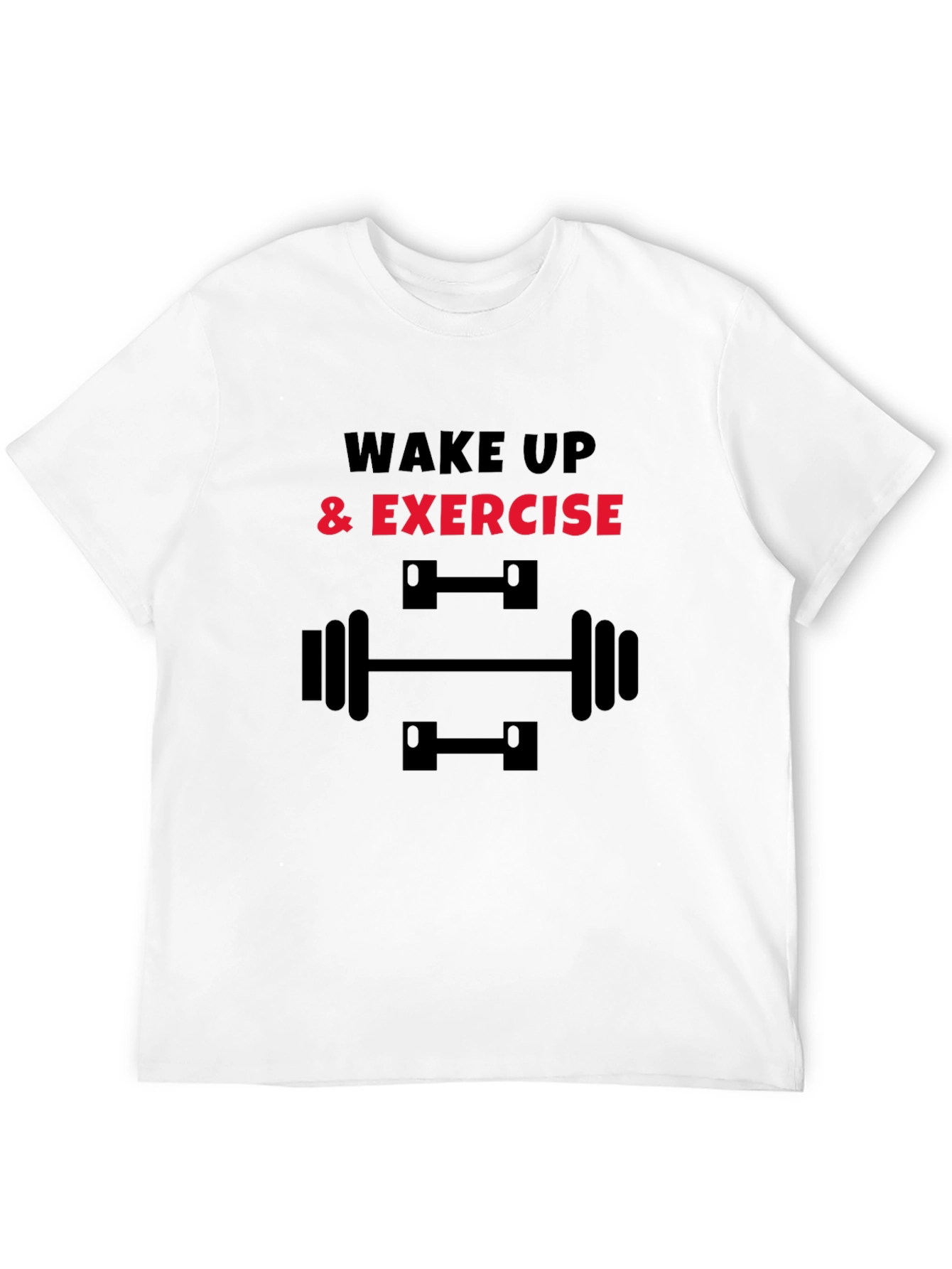 Wake Up & Exercise Graphic T-Shirt