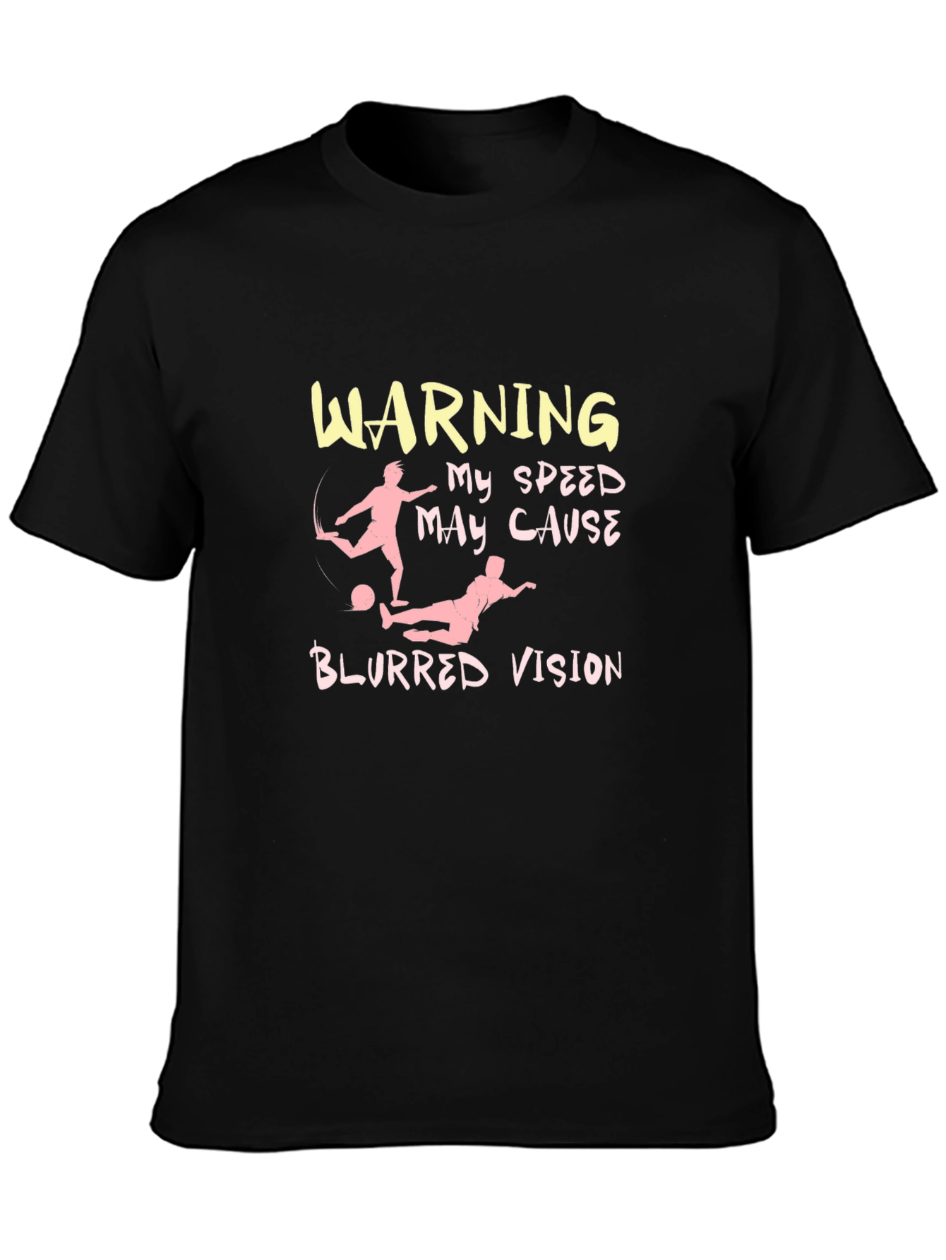 Warning: My Speed May Cause Blurred Vision Graphic Tee