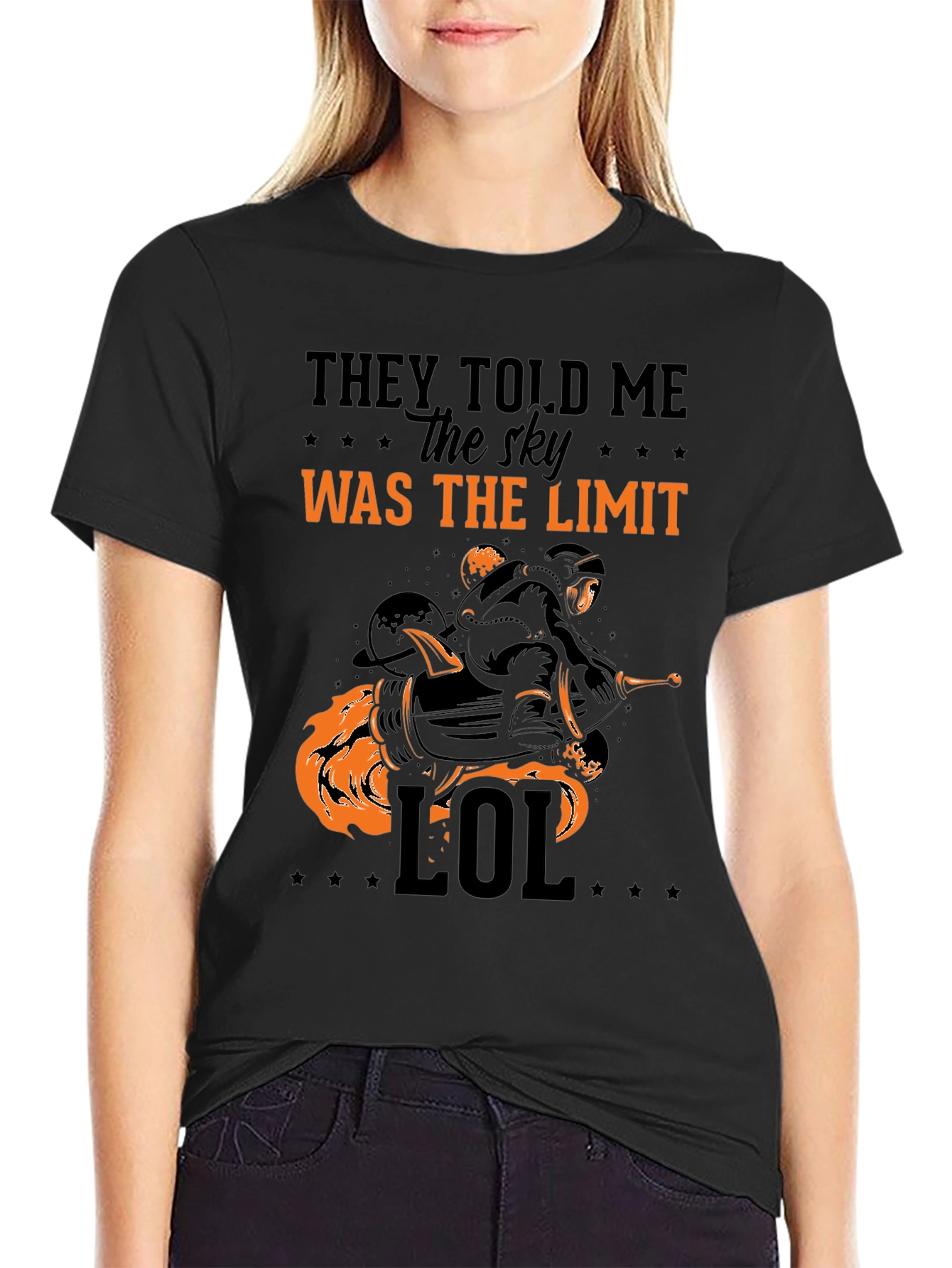 They Told Me The Sky Was The Limit T-Shirt