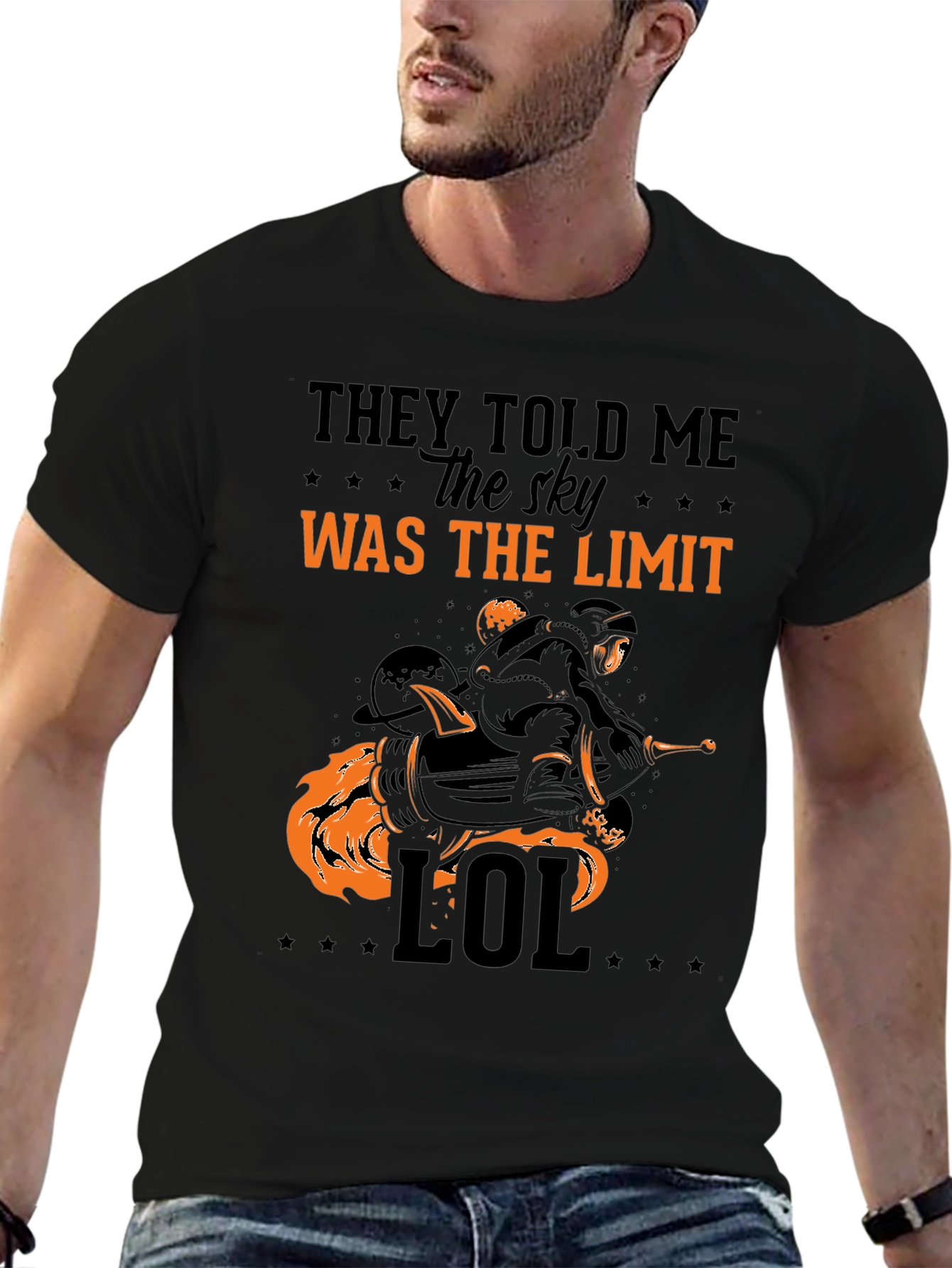 They Told Me The Sky Was The Limit T-Shirt