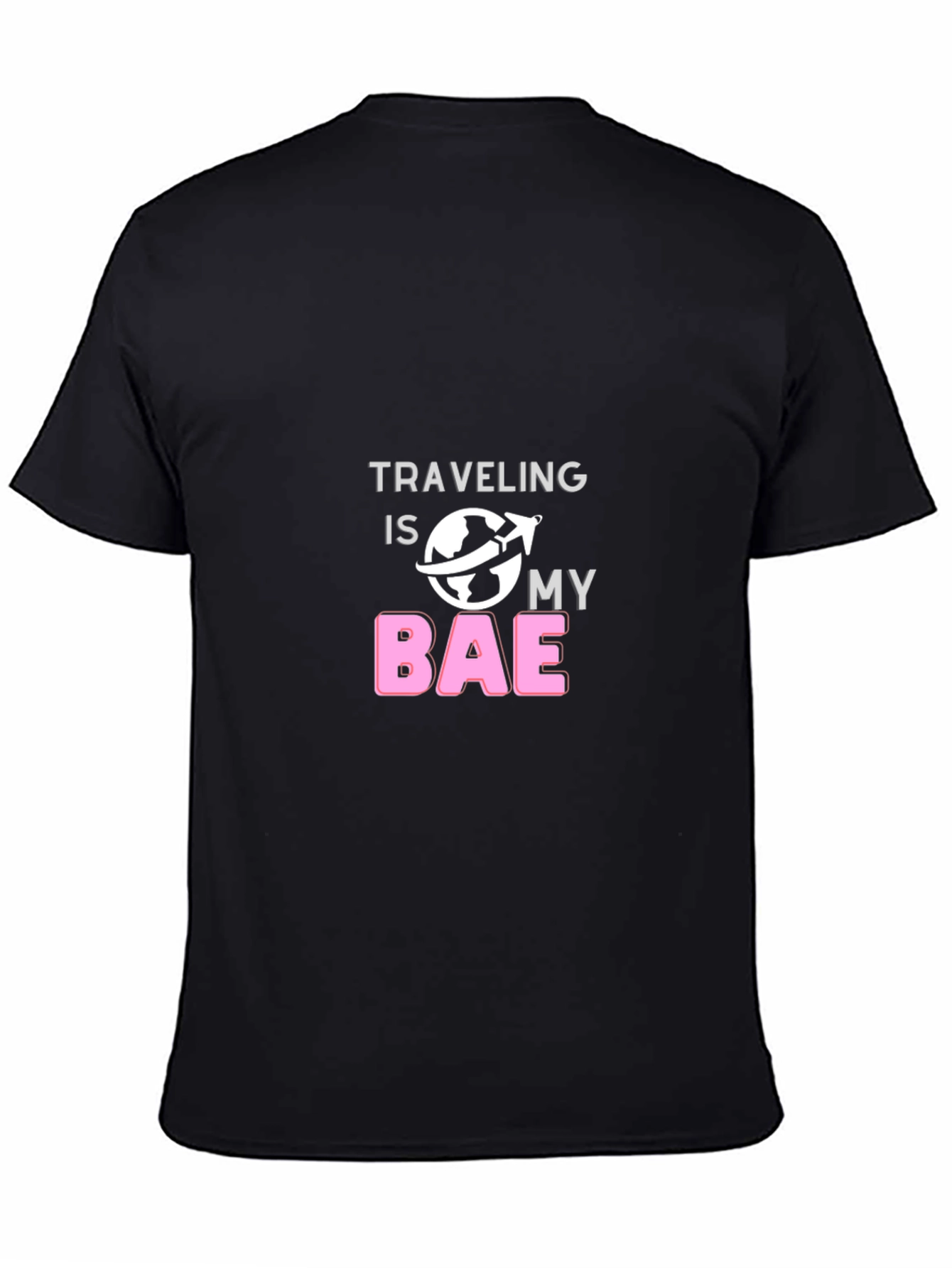 Traveling Is My BAE T-Shirt - Travel Lover Tee