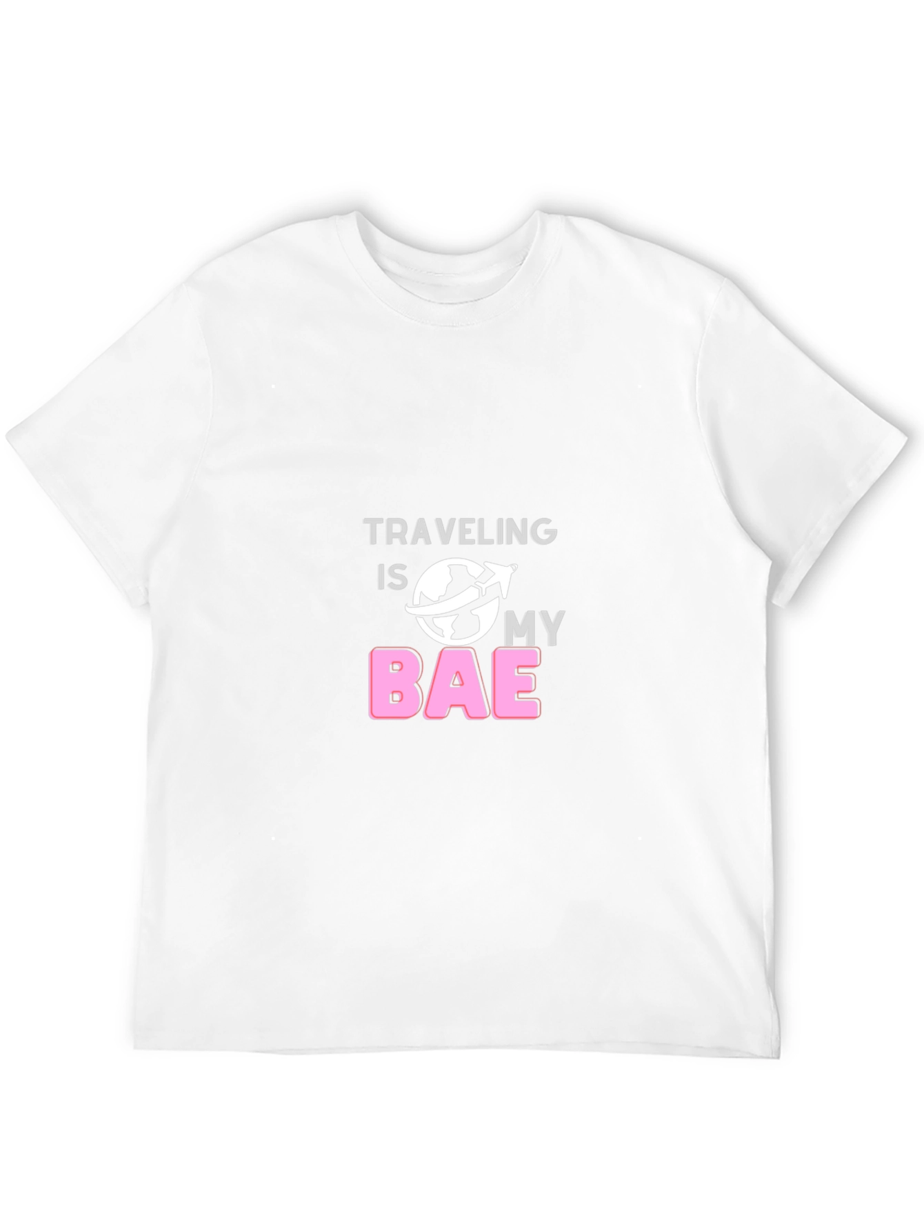 Traveling Is My BAE T-Shirt - Travel Lover Tee