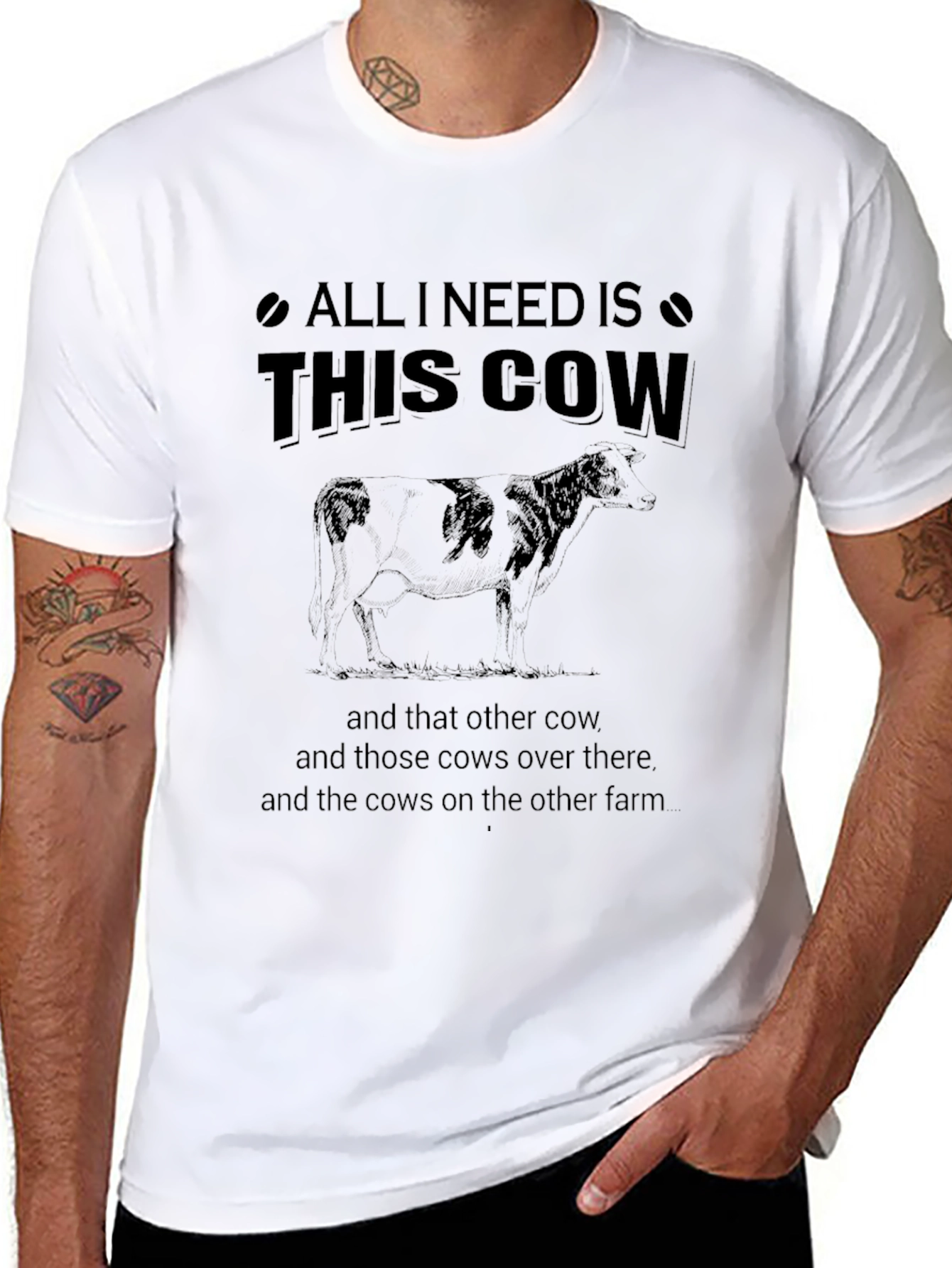 All I Need Is This Cow T-Shirt