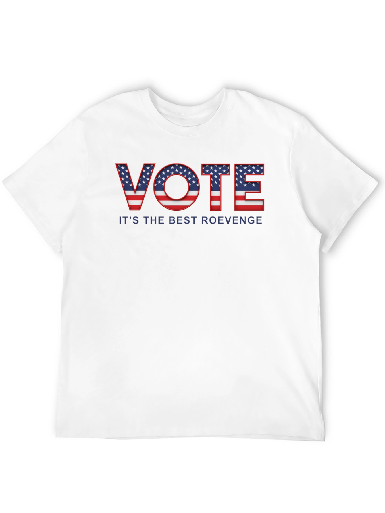 Vote T-Shirt - Its the Best Revenge