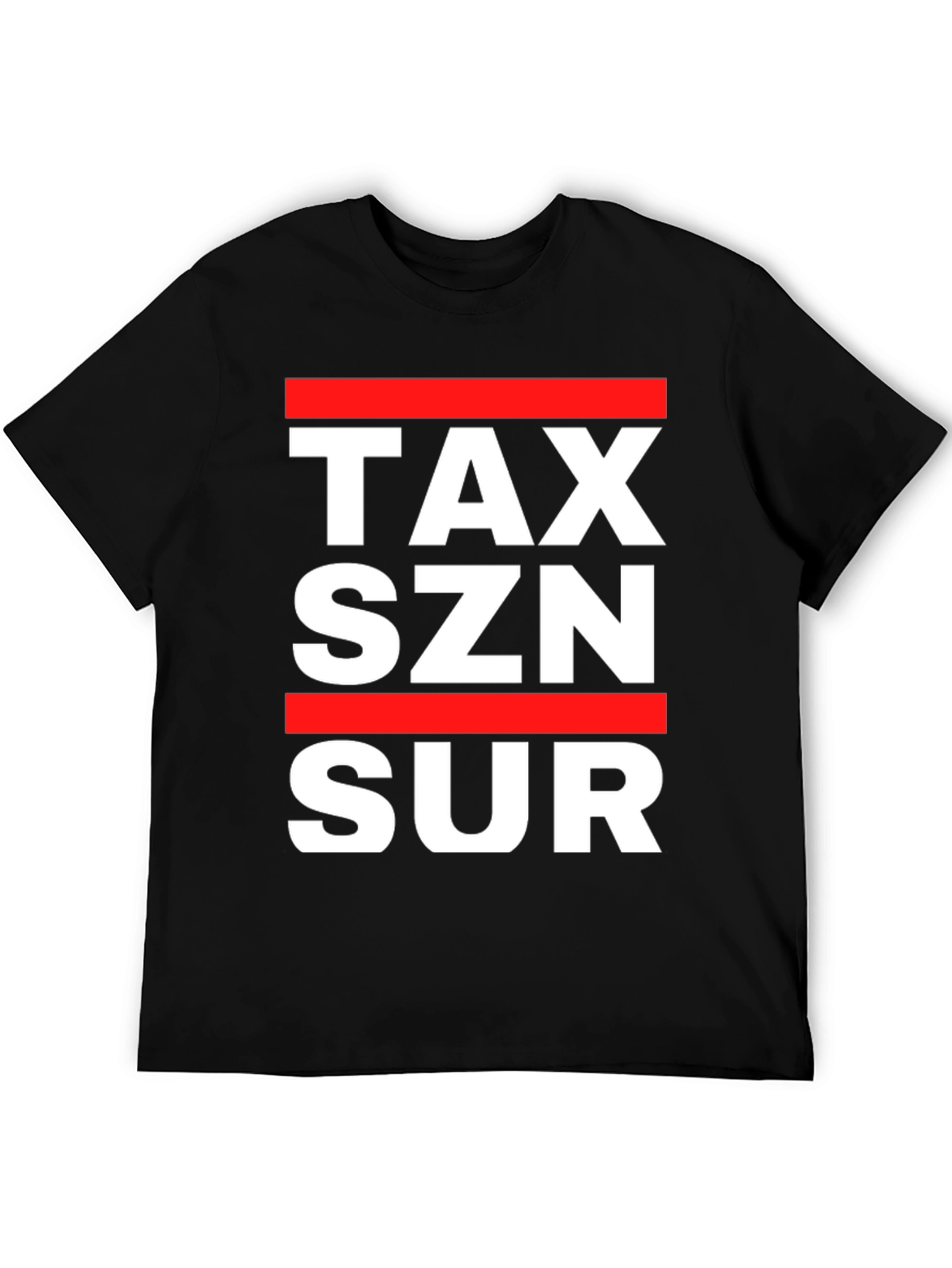 Tax Season Sure T-Shirt - Bold Graphic Tee