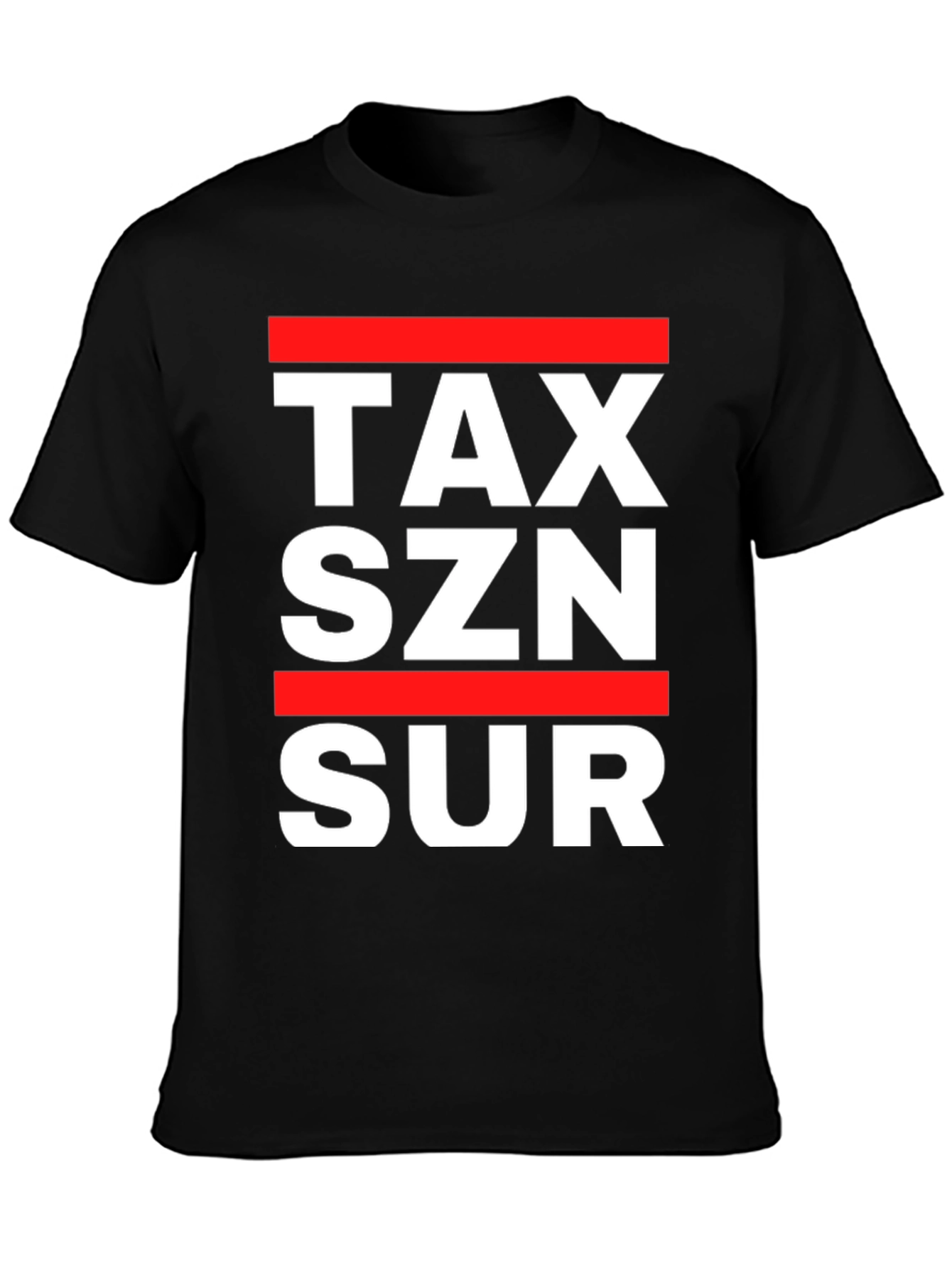 Tax Season Sure T-Shirt - Bold Graphic Tee