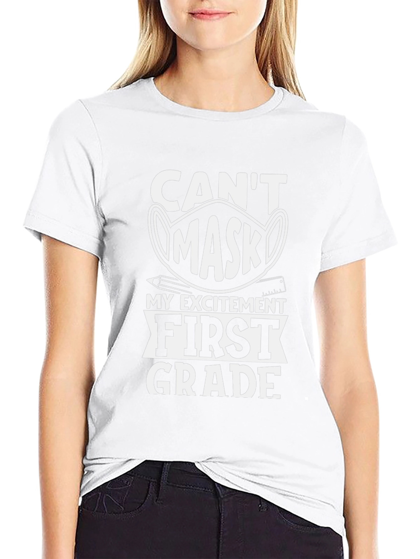 Cant Mask My Excitement First Grade T-Shirt