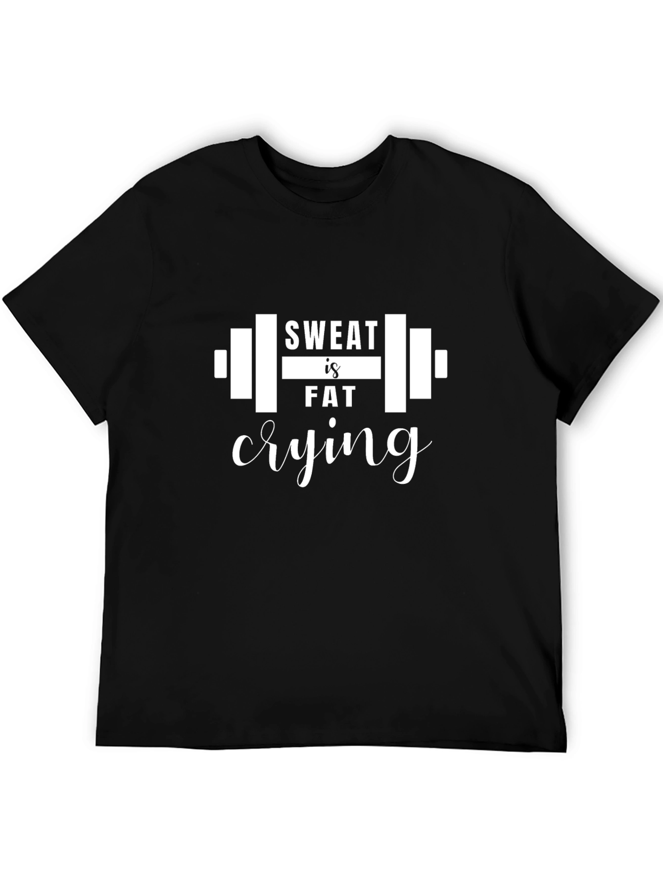 Sweat is Fat Crying Graphic T-Shirt - Black
