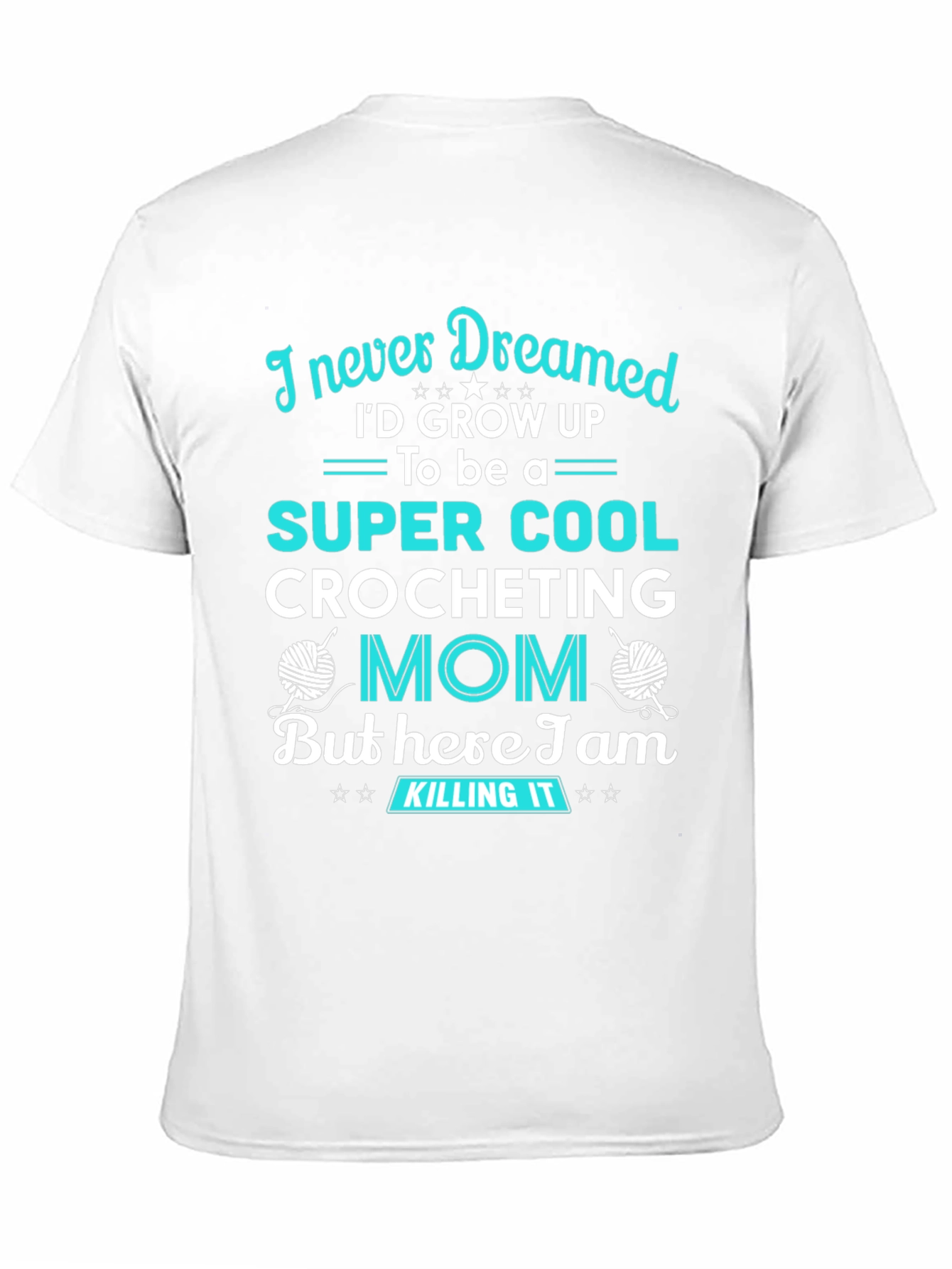 Super Cool Crocheting Mom Graphic Tee