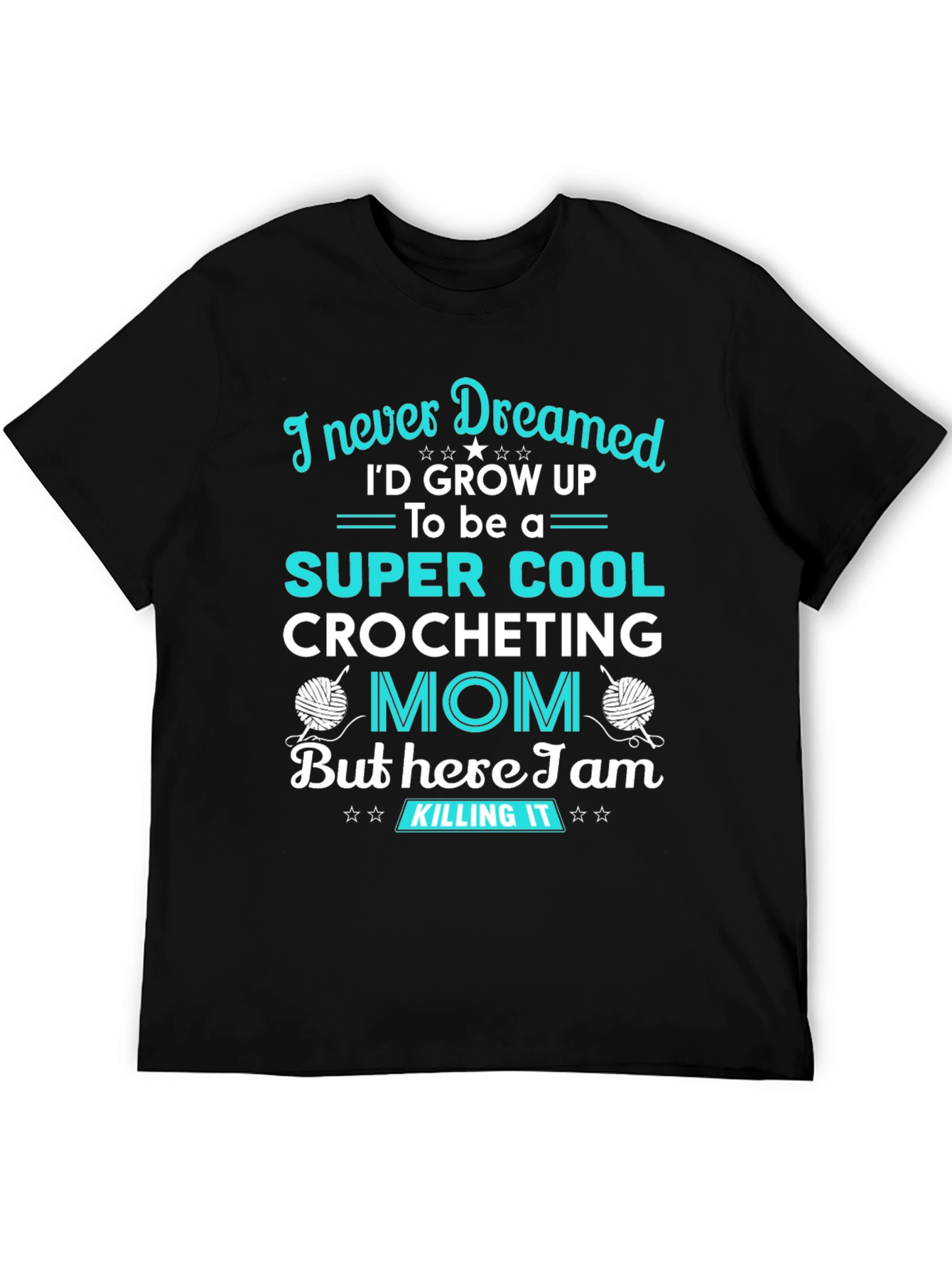 Super Cool Crocheting Mom Graphic Tee