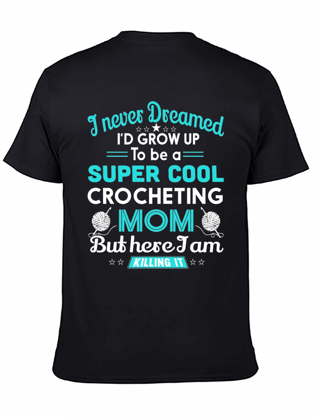 Super Cool Crocheting Mom Graphic Tee