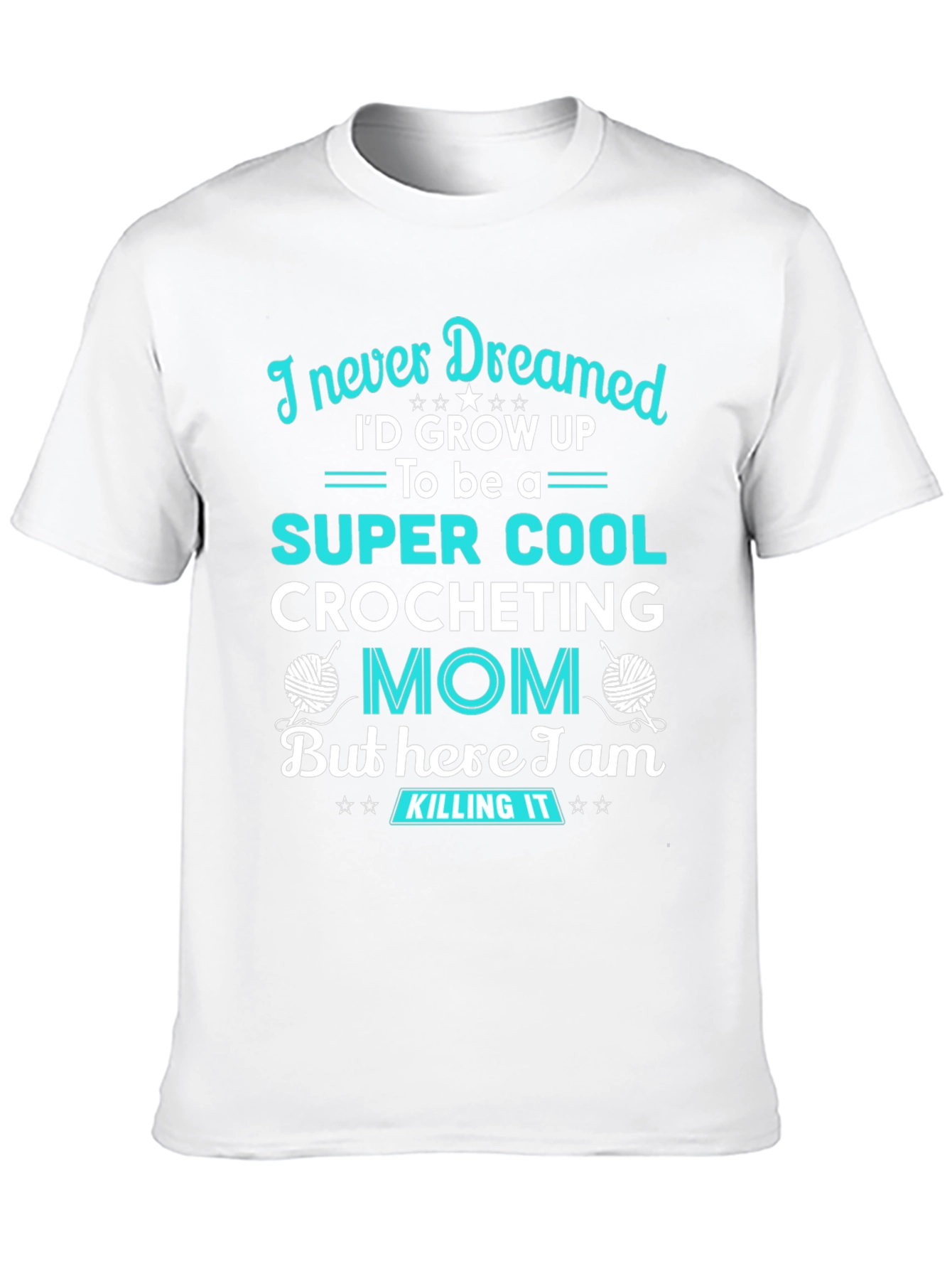 Super Cool Crocheting Mom Graphic Tee