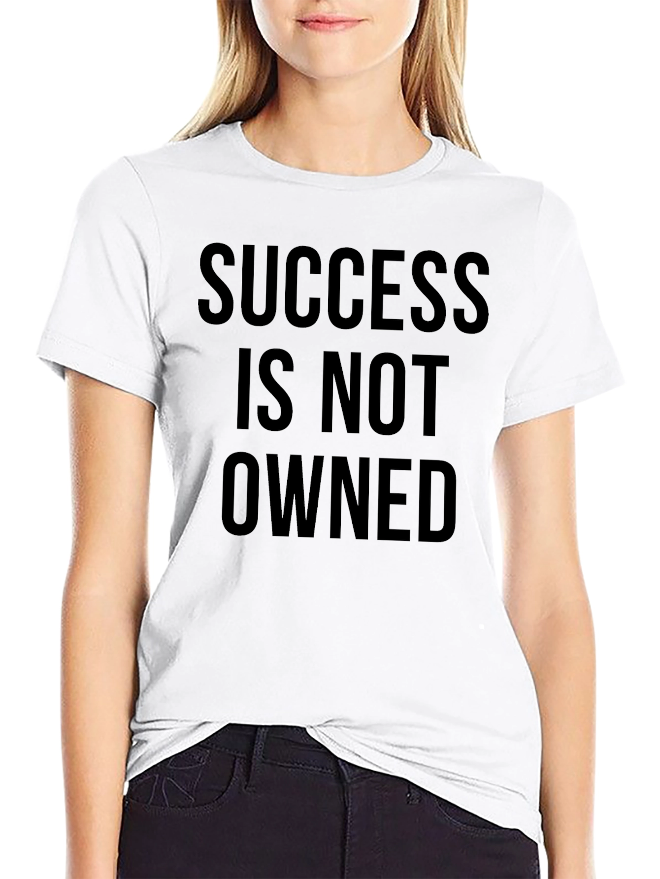 Success Is Not Owned Graphic Tee