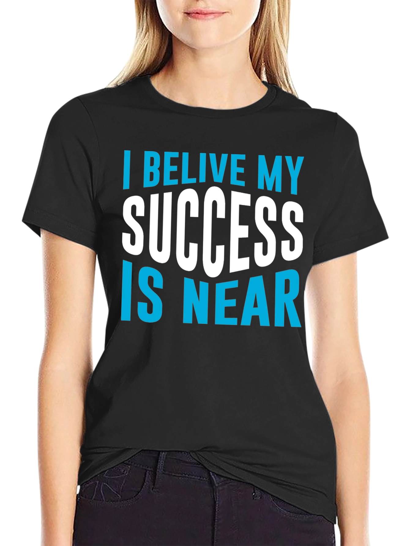 Believe Success Is Near Graphic Tee