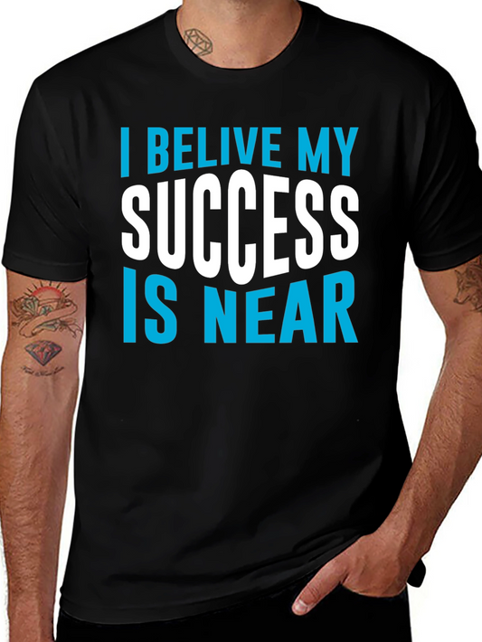 Believe Success Is Near Graphic Tee