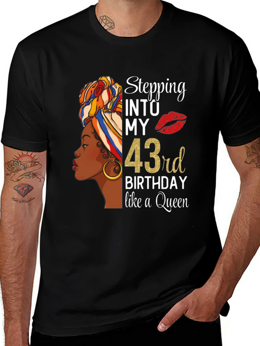 Stepping Into My 43rd Birthday Queen T-Shirt