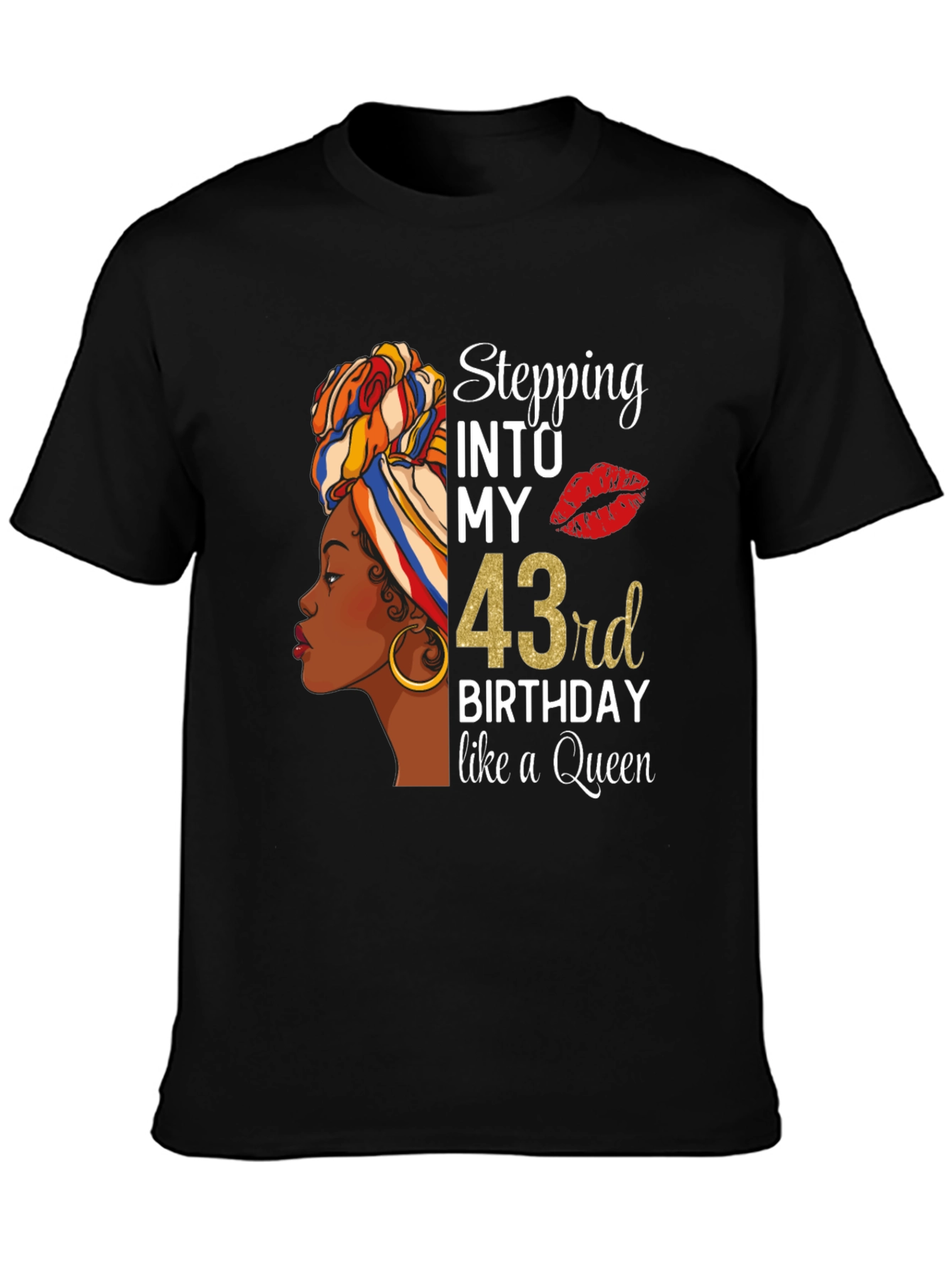 Stepping Into My 43rd Birthday Queen T-Shirt
