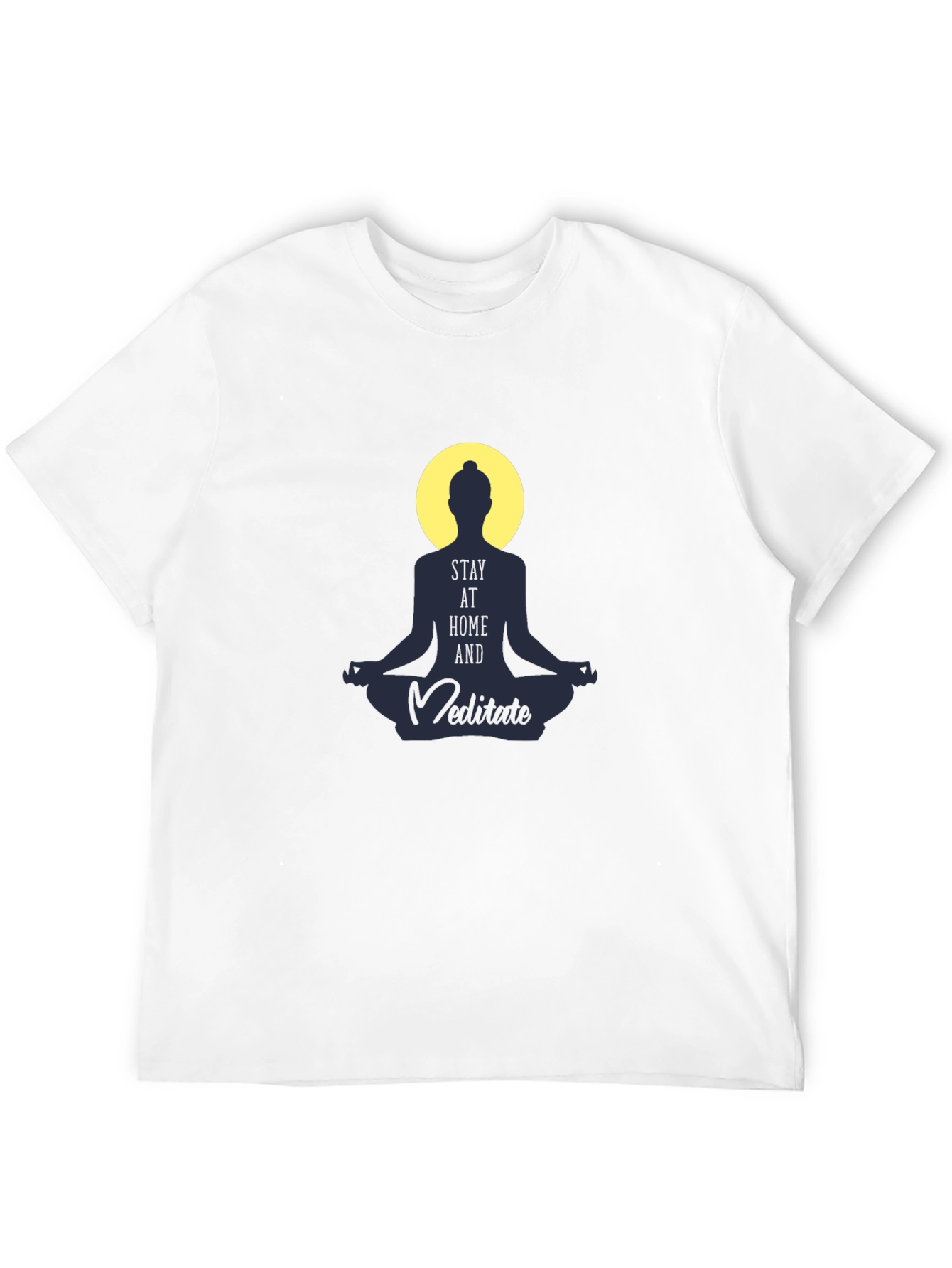 Stay Home and Meditate T-Shirt - Spiritual Comfort