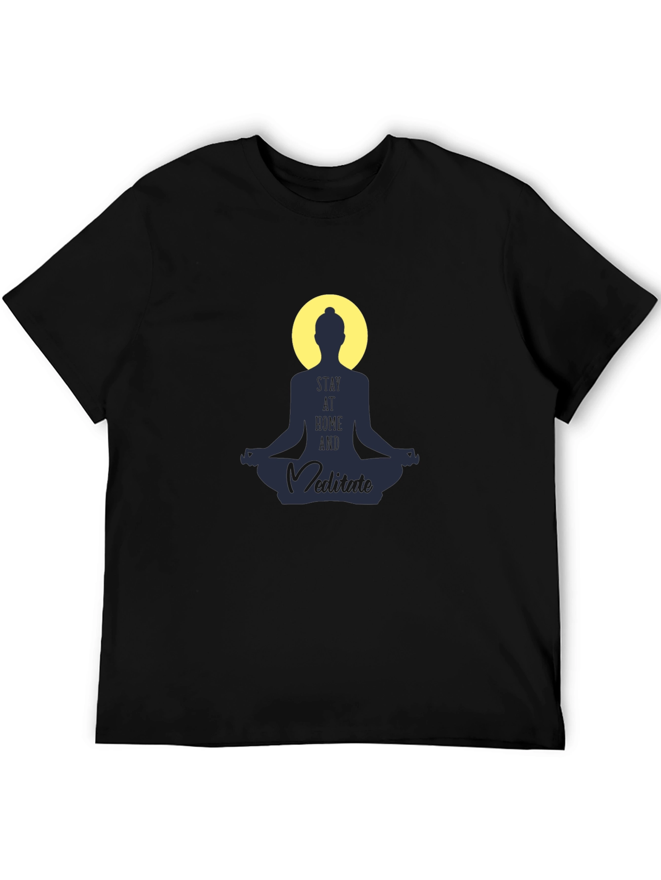 Stay Home and Meditate T-Shirt - Spiritual Comfort