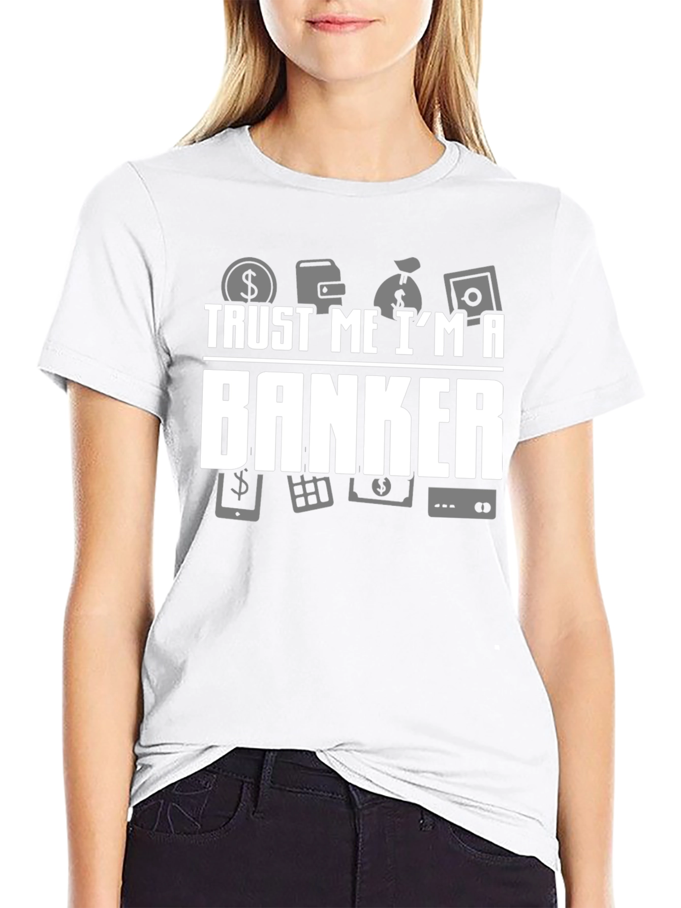 Trust Me Im a Banker T-Shirt