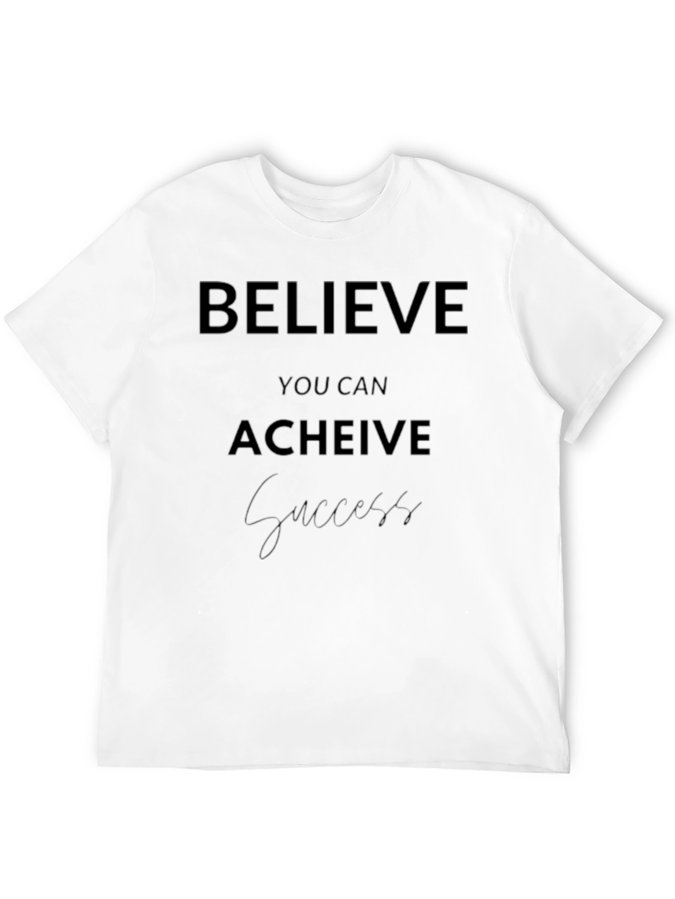Believe You Can Achieve Black T-Shirt