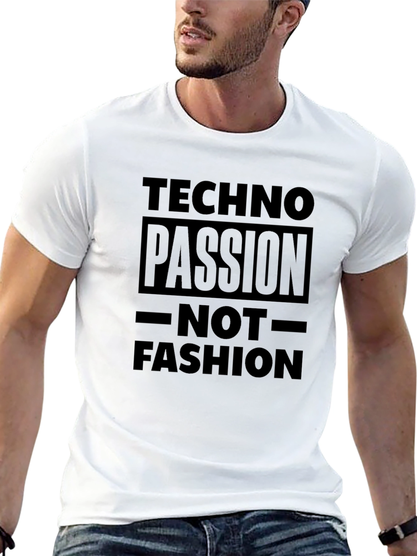 Techno Passion T-Shirt - Not Fashion Statement Tee