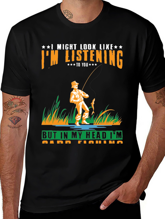 Carp Fishing T-Shirt: I Might Look Like Im Listening