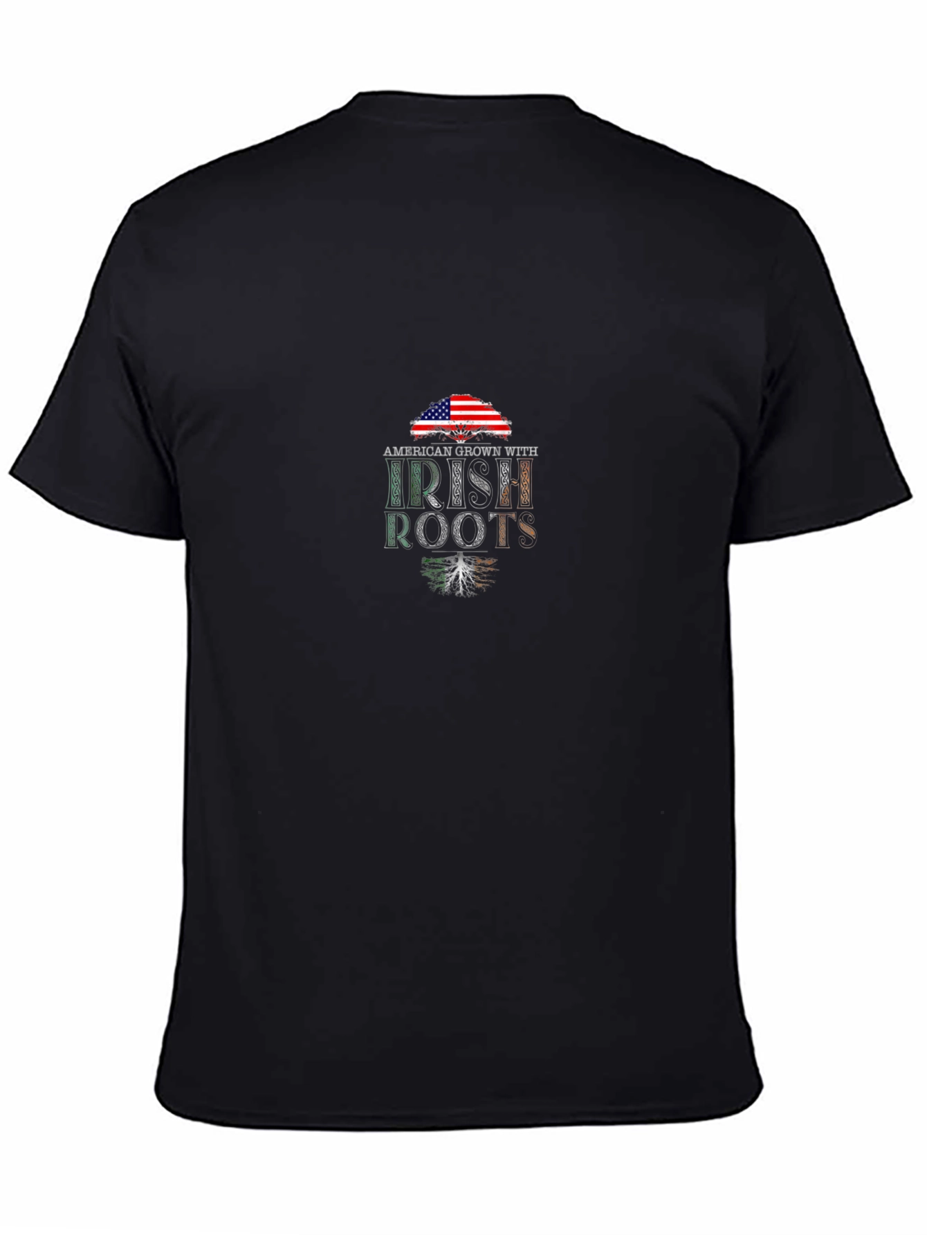 American Grown with Irish Roots T-Shirt