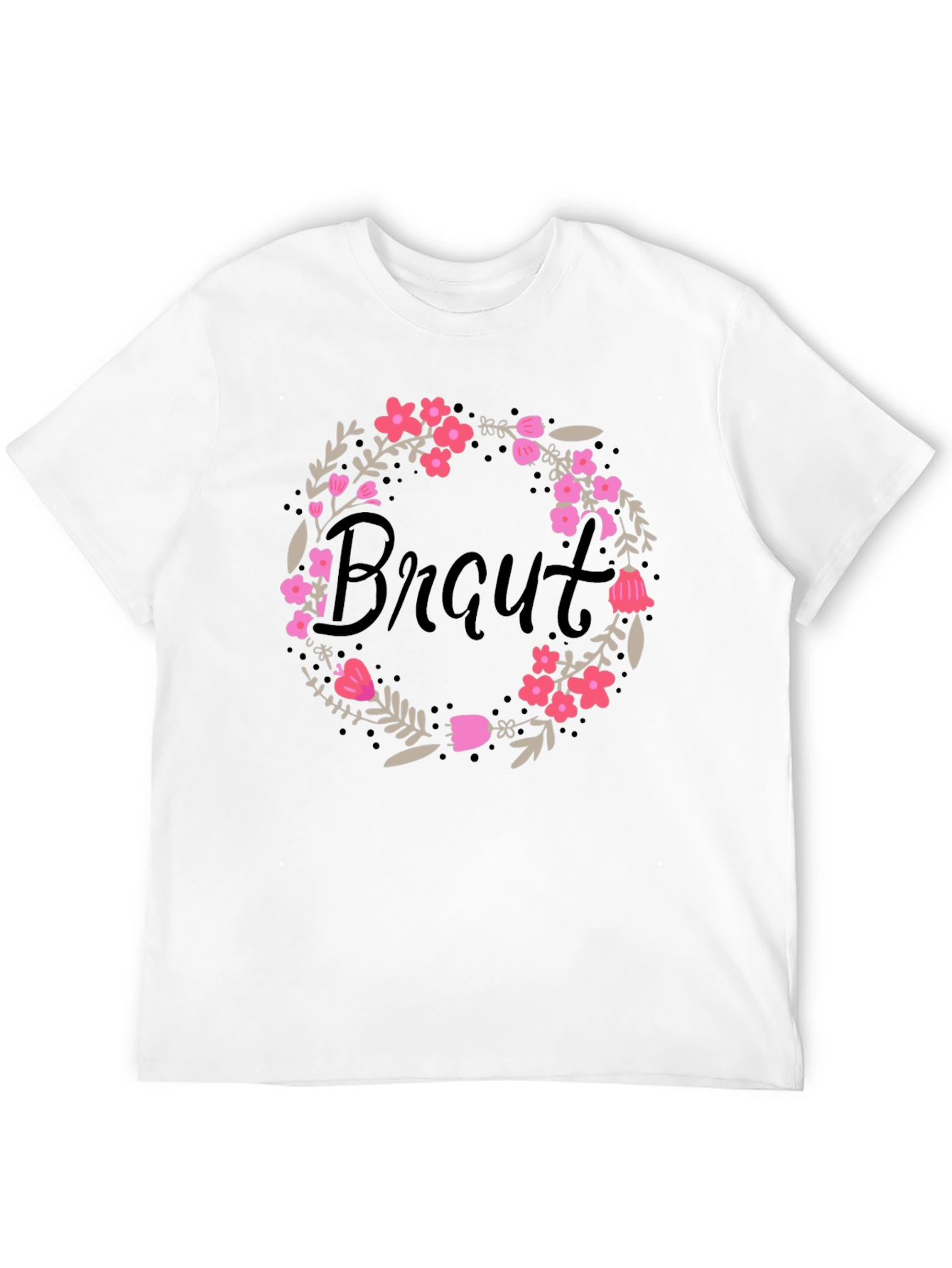 Braut Floral Wreath Tee - Bridal Shower T-Shirt