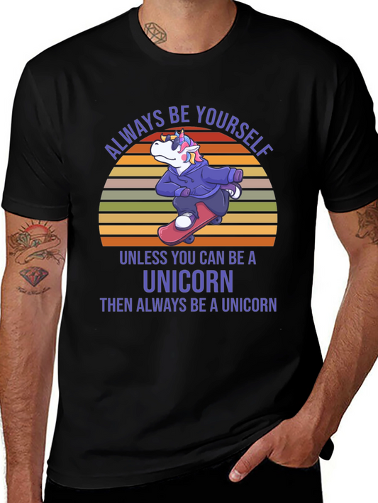 Unicorn Skateboard T-Shirt: Always Be Yourself Tee