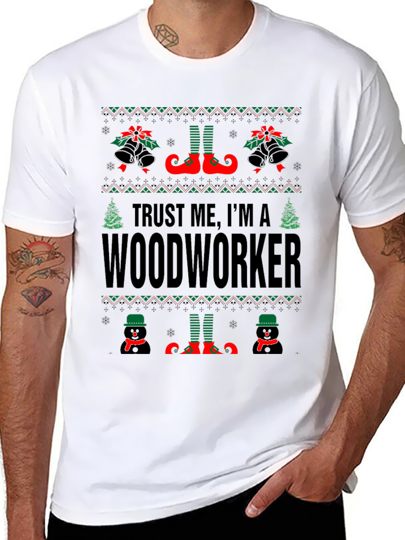 Trust Me Im A Woodworker Ugly Christmas T-Shirt