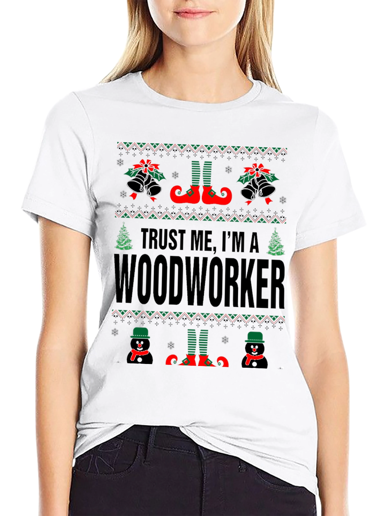 Trust Me Im A Woodworker Ugly Christmas T-Shirt