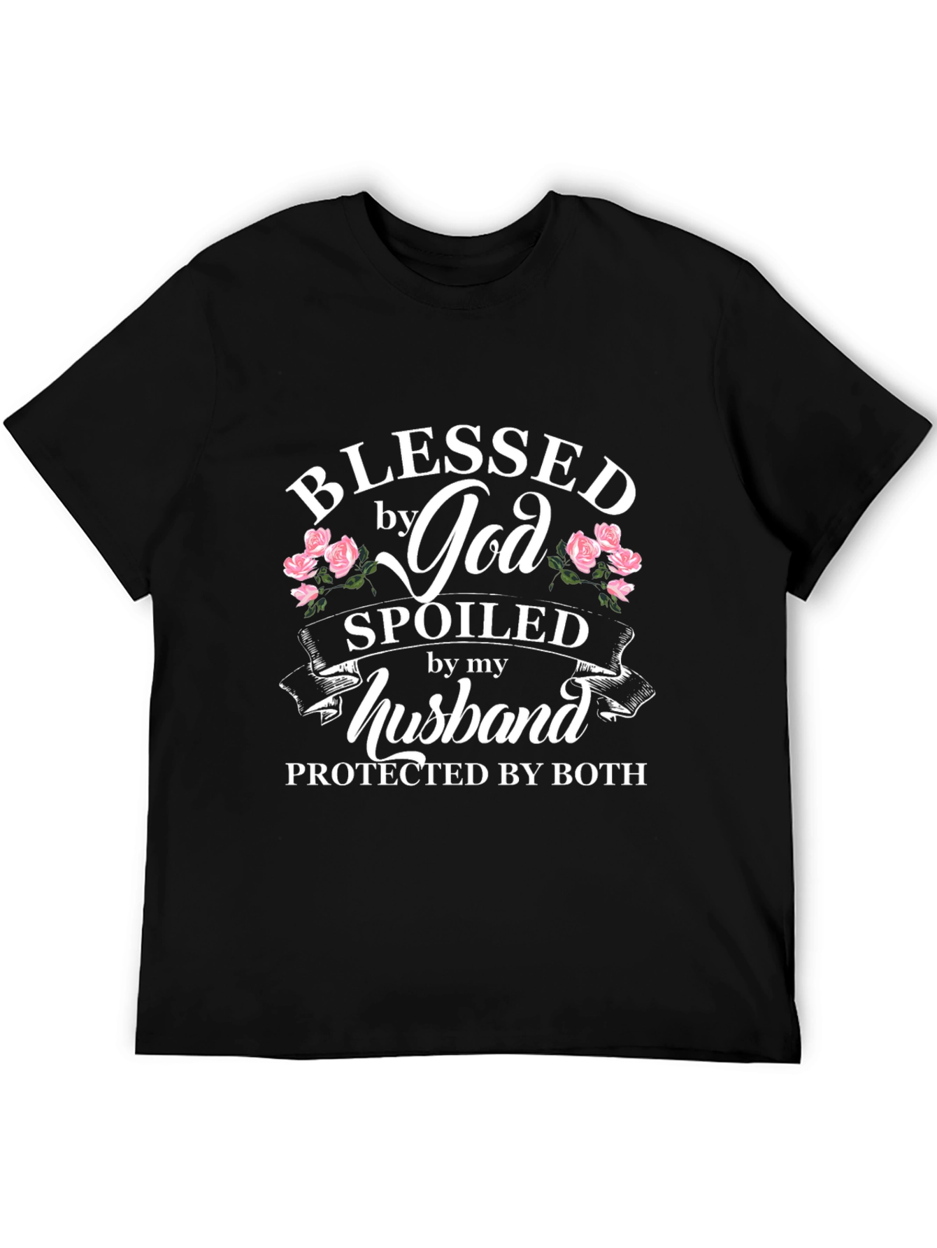 Blessed By God Spoiled By My Husband Black T-Shirt