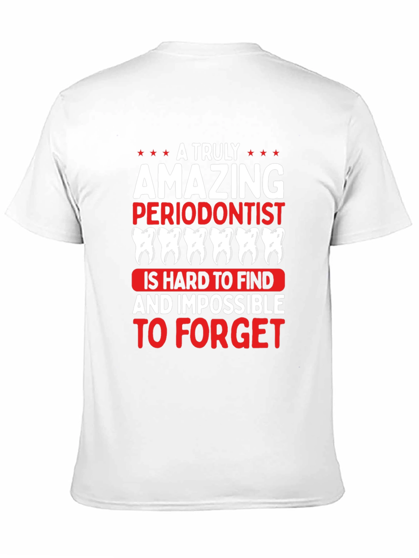 Amazing Periodontist T-Shirt