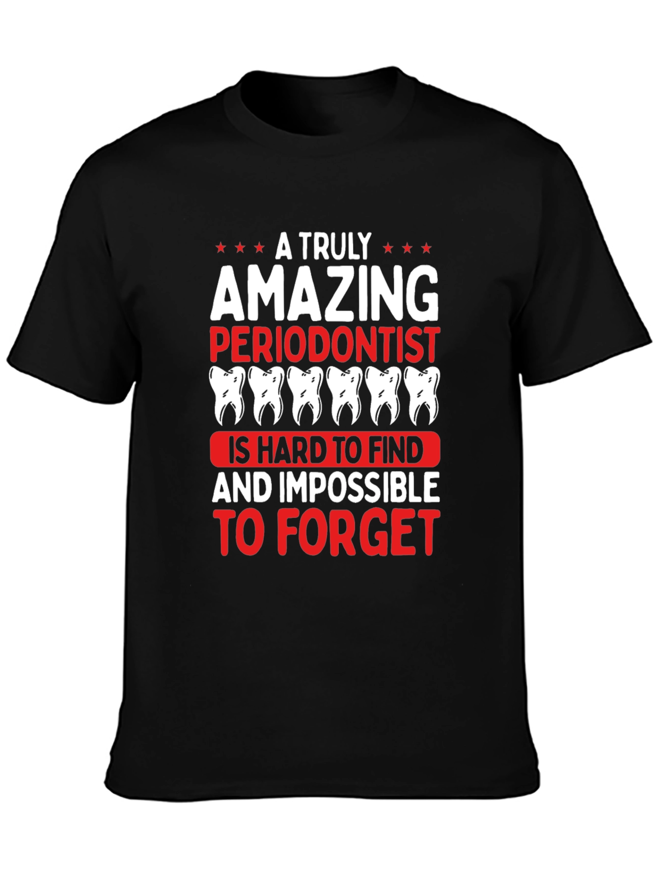 Amazing Periodontist T-Shirt