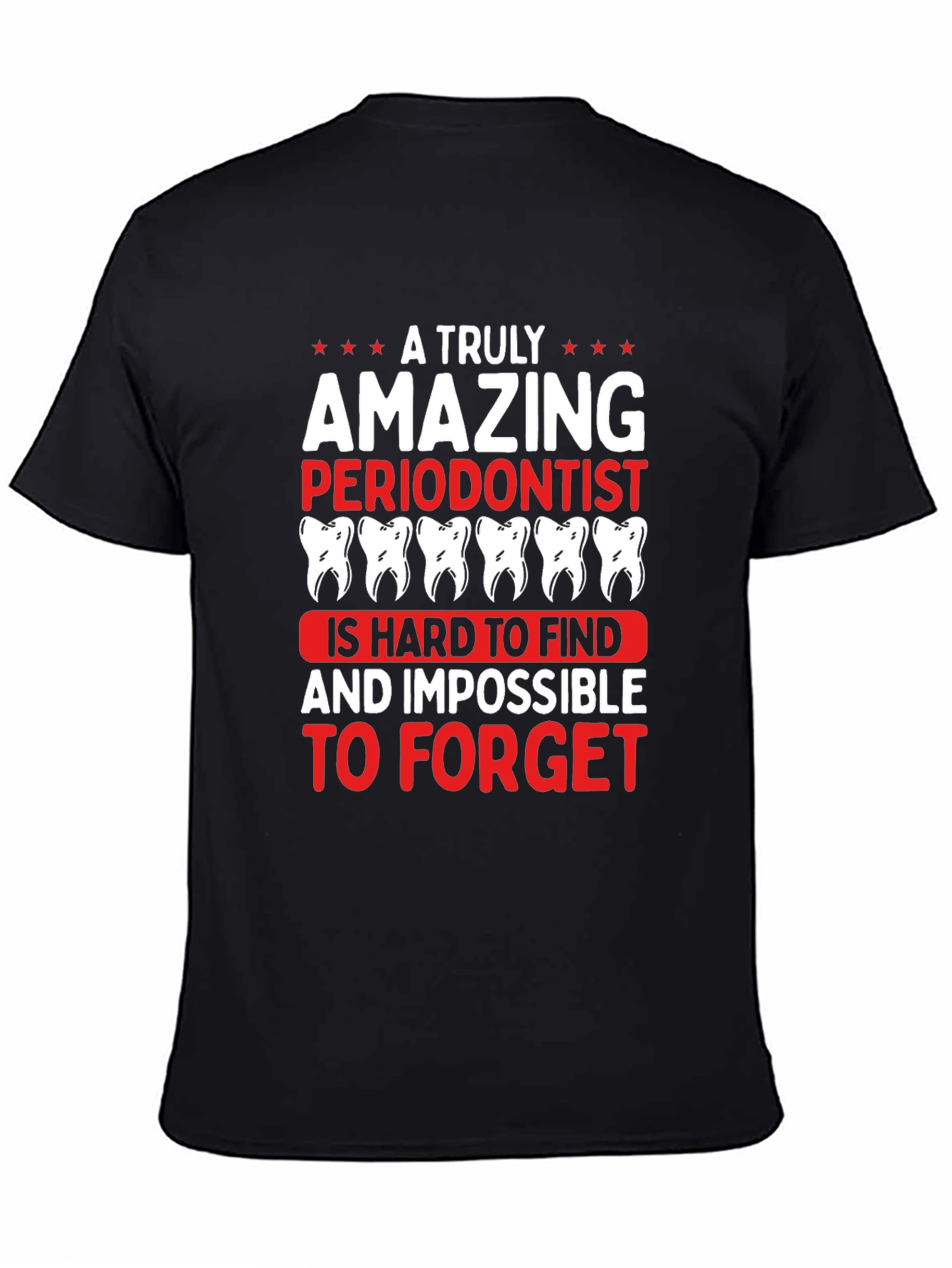 Amazing Periodontist T-Shirt