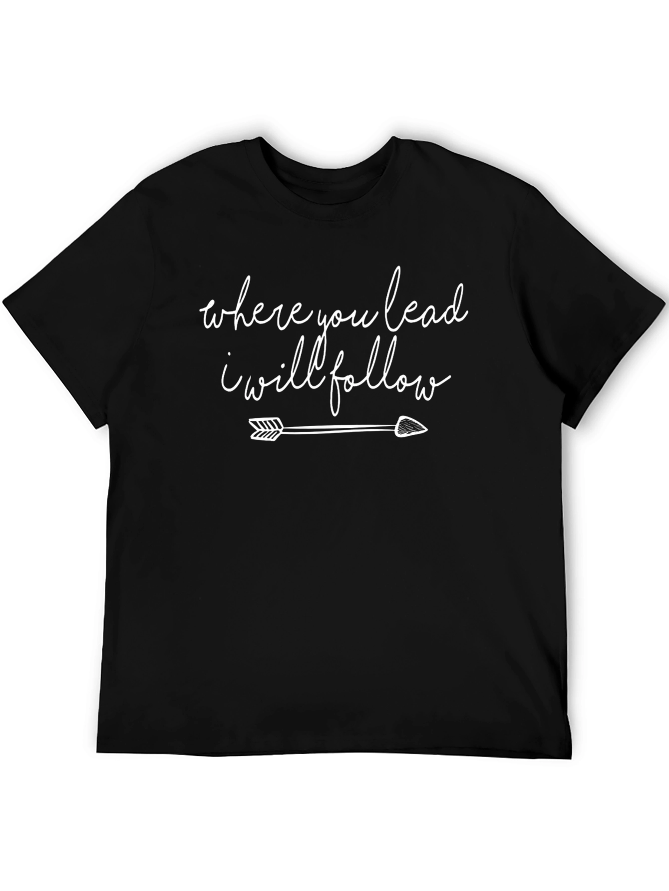 Where You Lead I Will Follow Black Graphic Tee