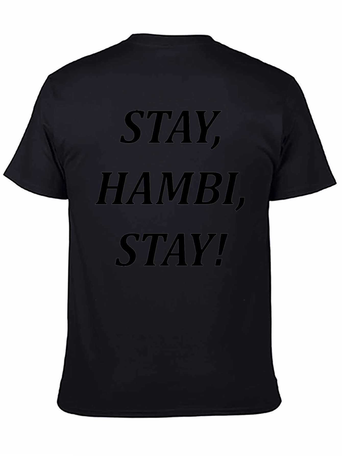 Stay Hambi Stay! Graphic Tee - Black