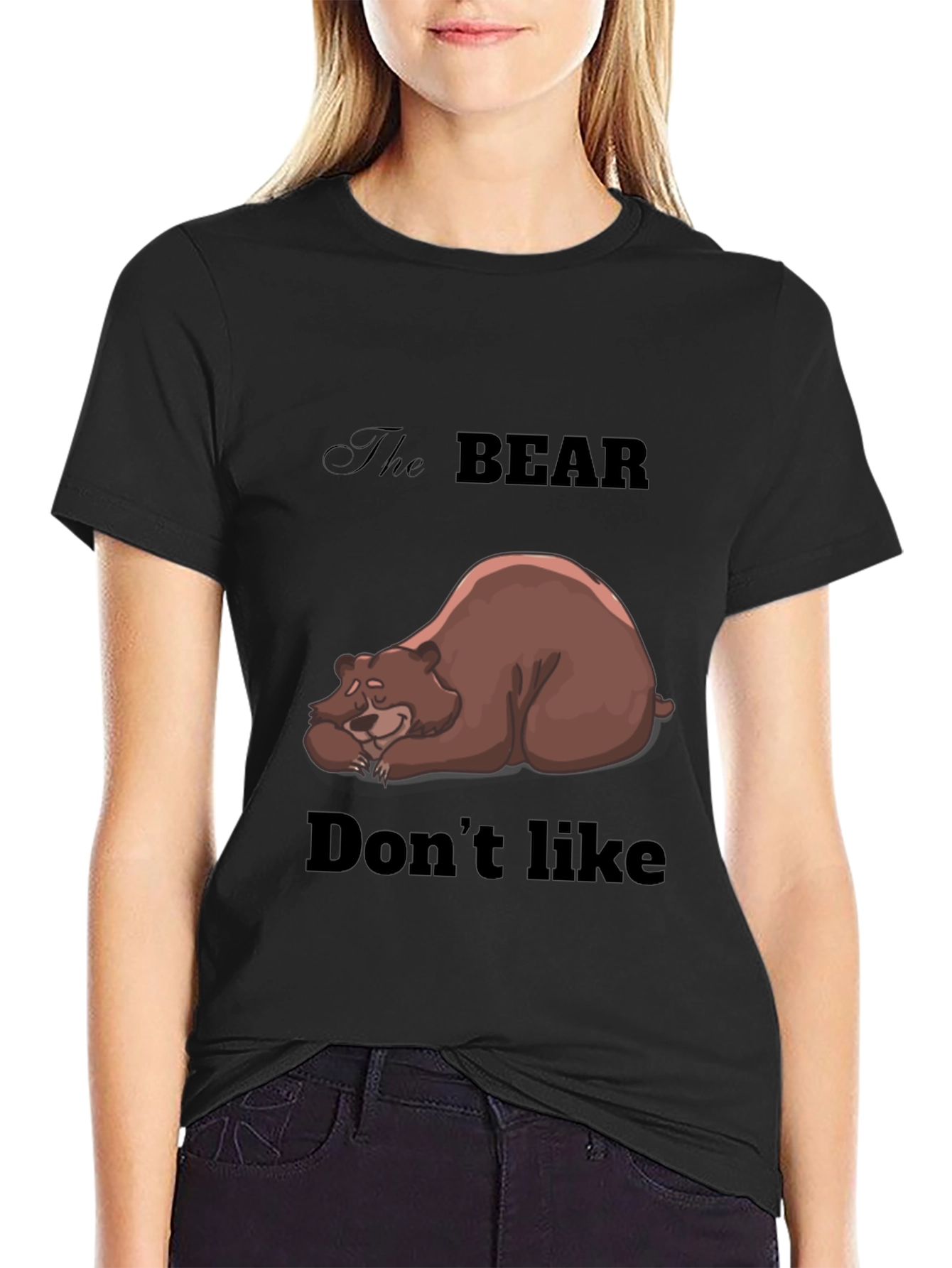 Bear Dont Like T-Shirt - Unisex Graphic Tee