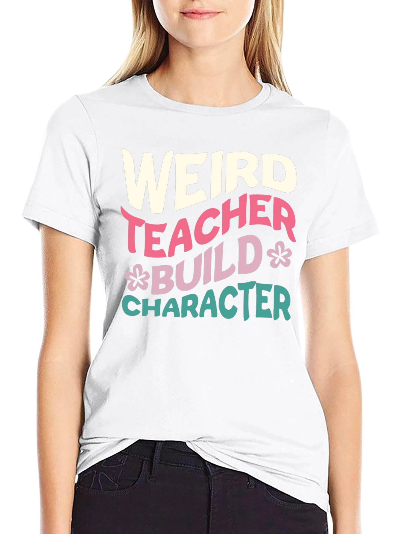 Weird Teacher T-Shirt - Build Character Graphic Tee