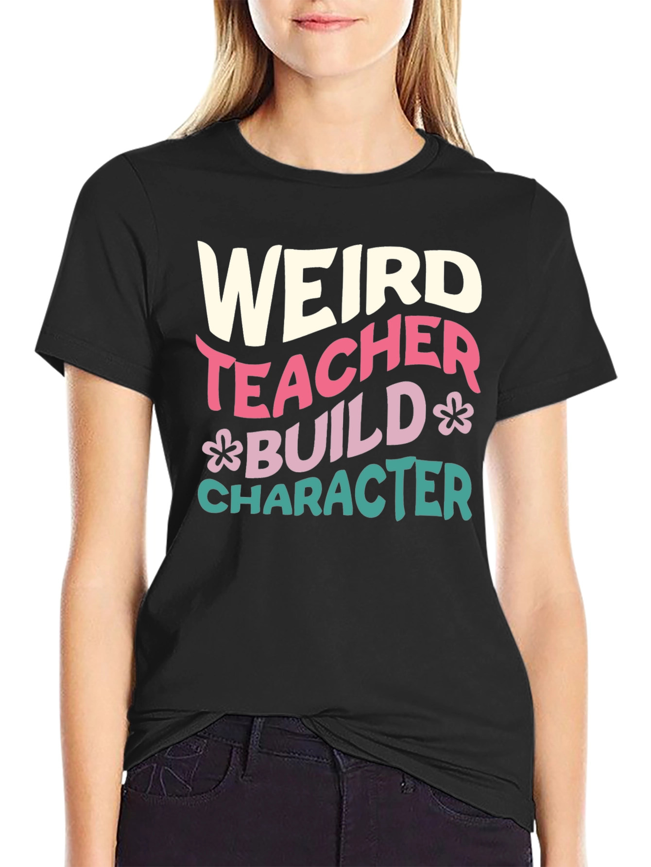Weird Teacher T-Shirt - Build Character Graphic Tee