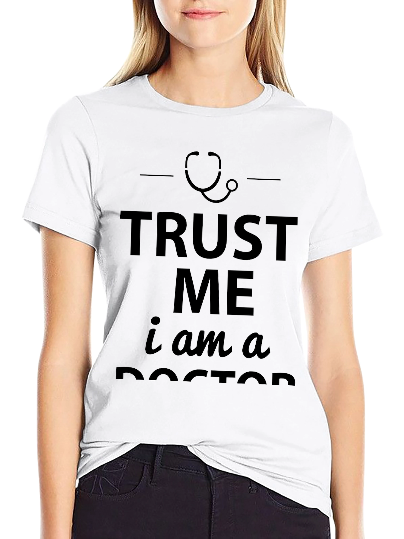 Trust Me Im A Doctor T-Shirt