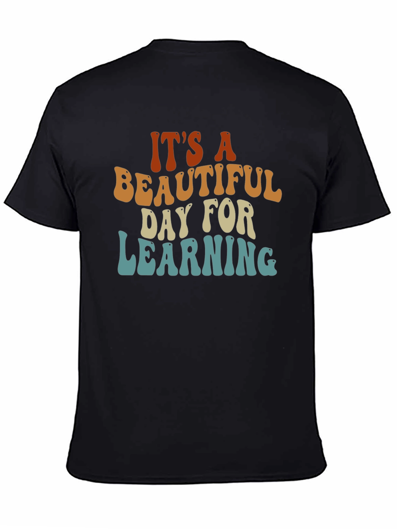 Beautiful Day For Learning T-Shirt