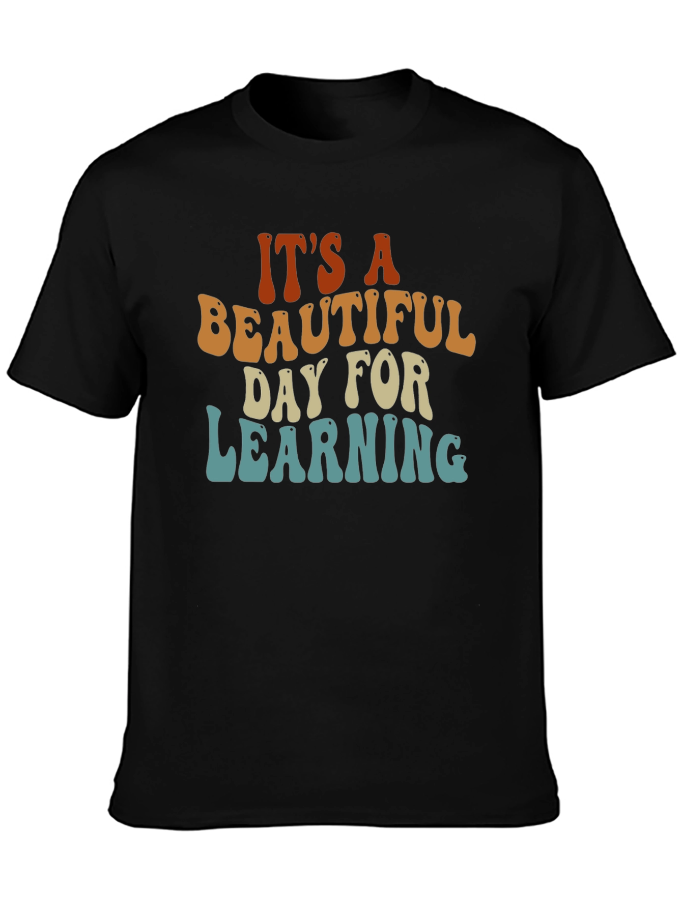 Beautiful Day For Learning T-Shirt