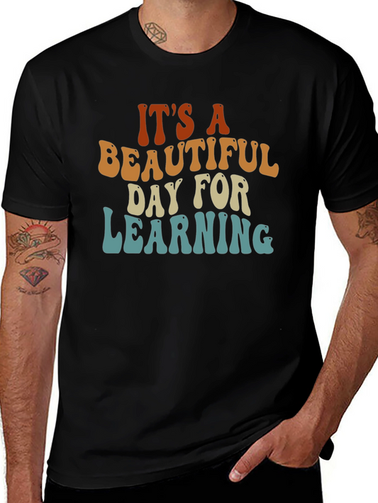 Beautiful Day For Learning T-Shirt