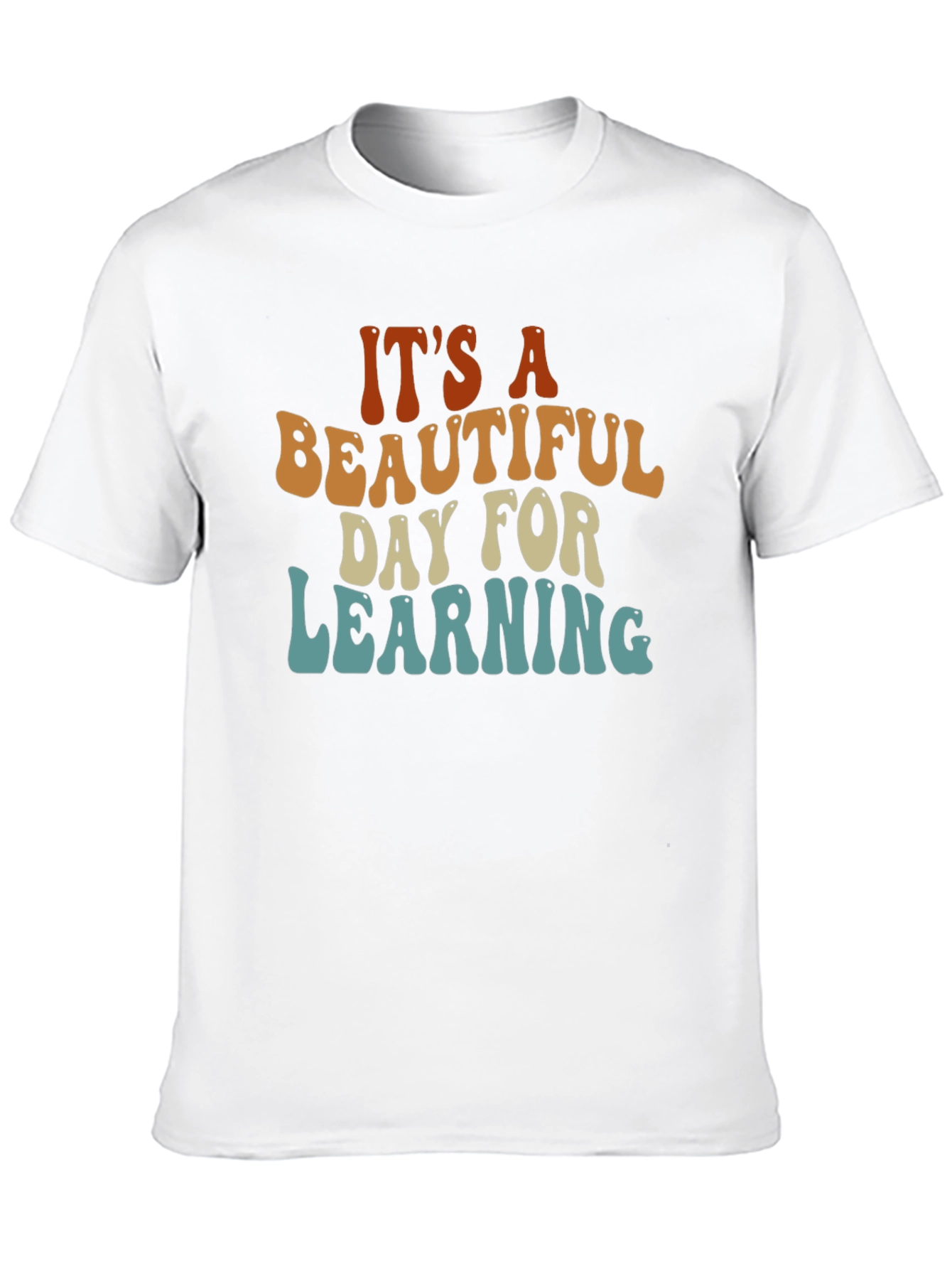 Beautiful Day For Learning T-Shirt